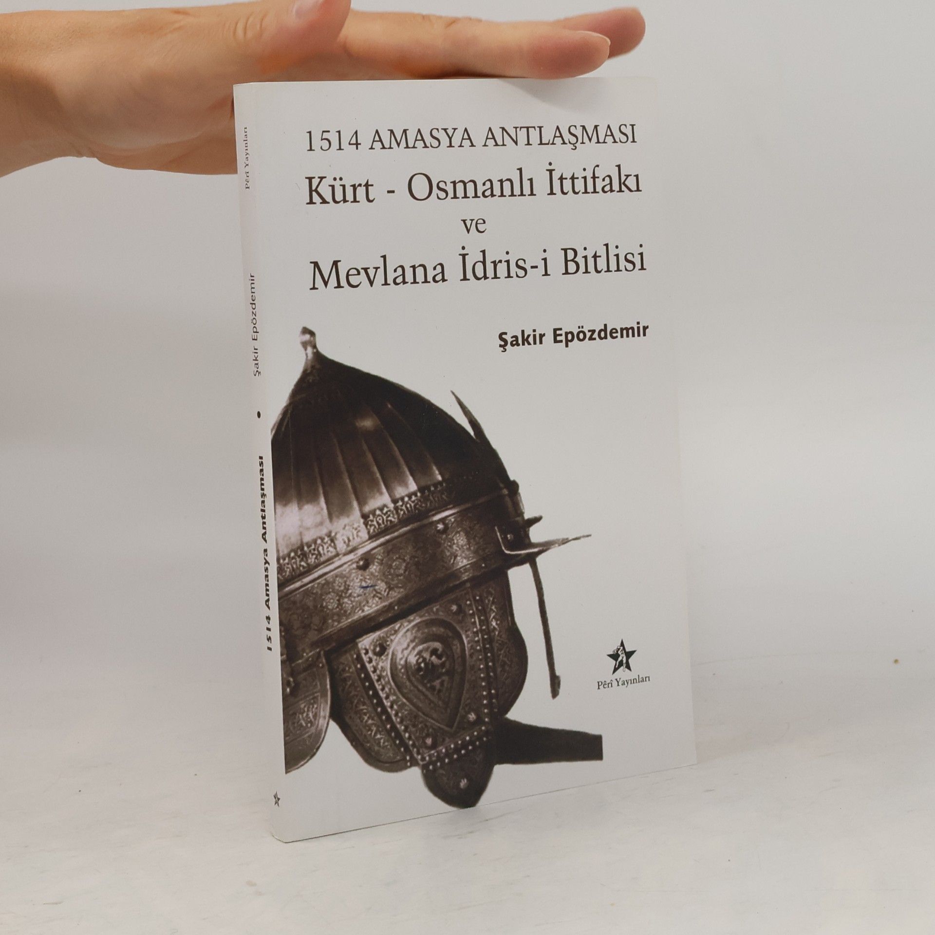 Şakir Epözdemir 1514 Amasya Antlaşması