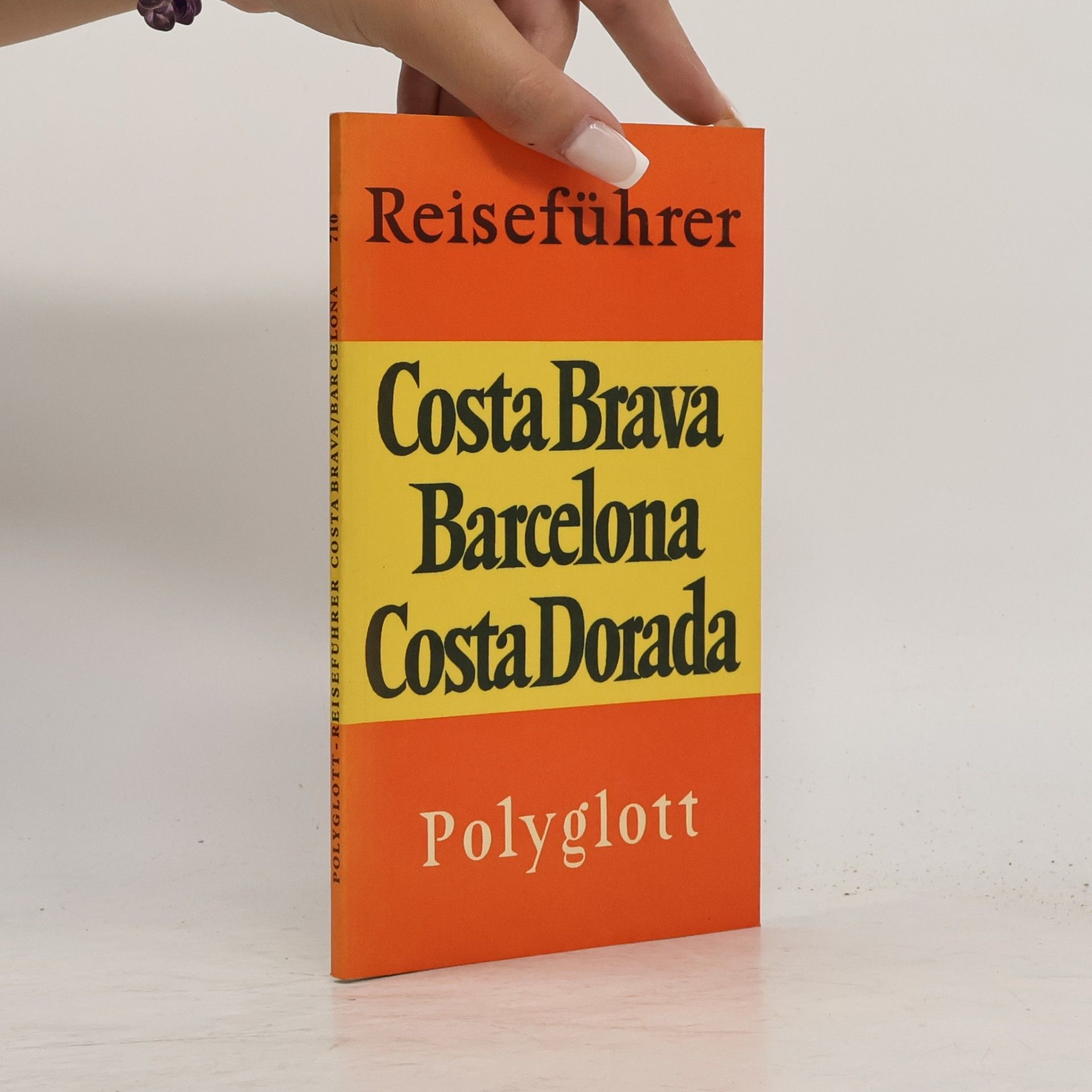 Various authors Polyglott Reiseführer: Costa Brava, Barcelona, Costa Dorada