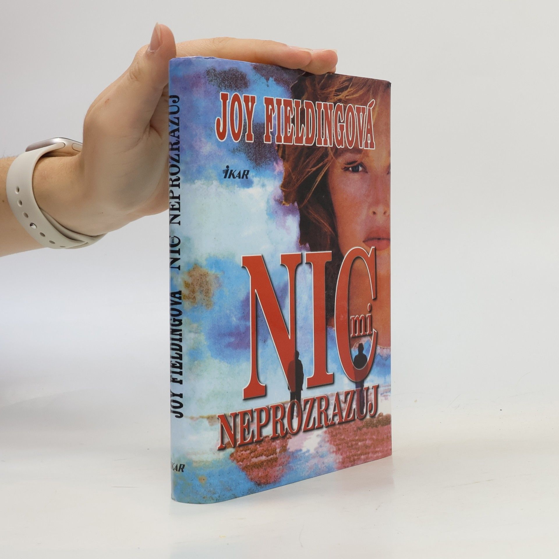 Joy Fielding Nic mi neprozrazuj