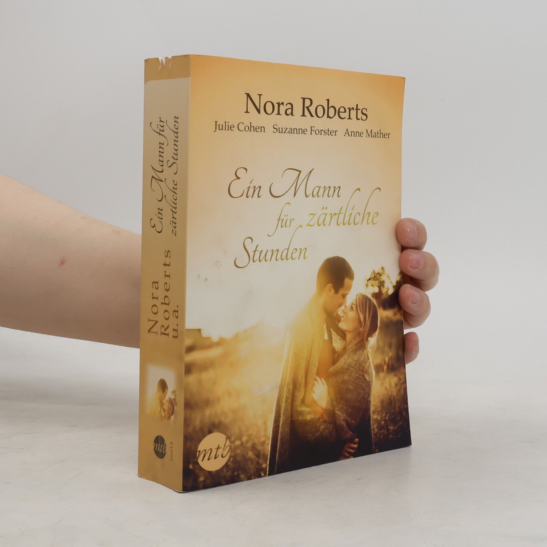 Nora Roberts Ein Mann für zärtliche Stunden