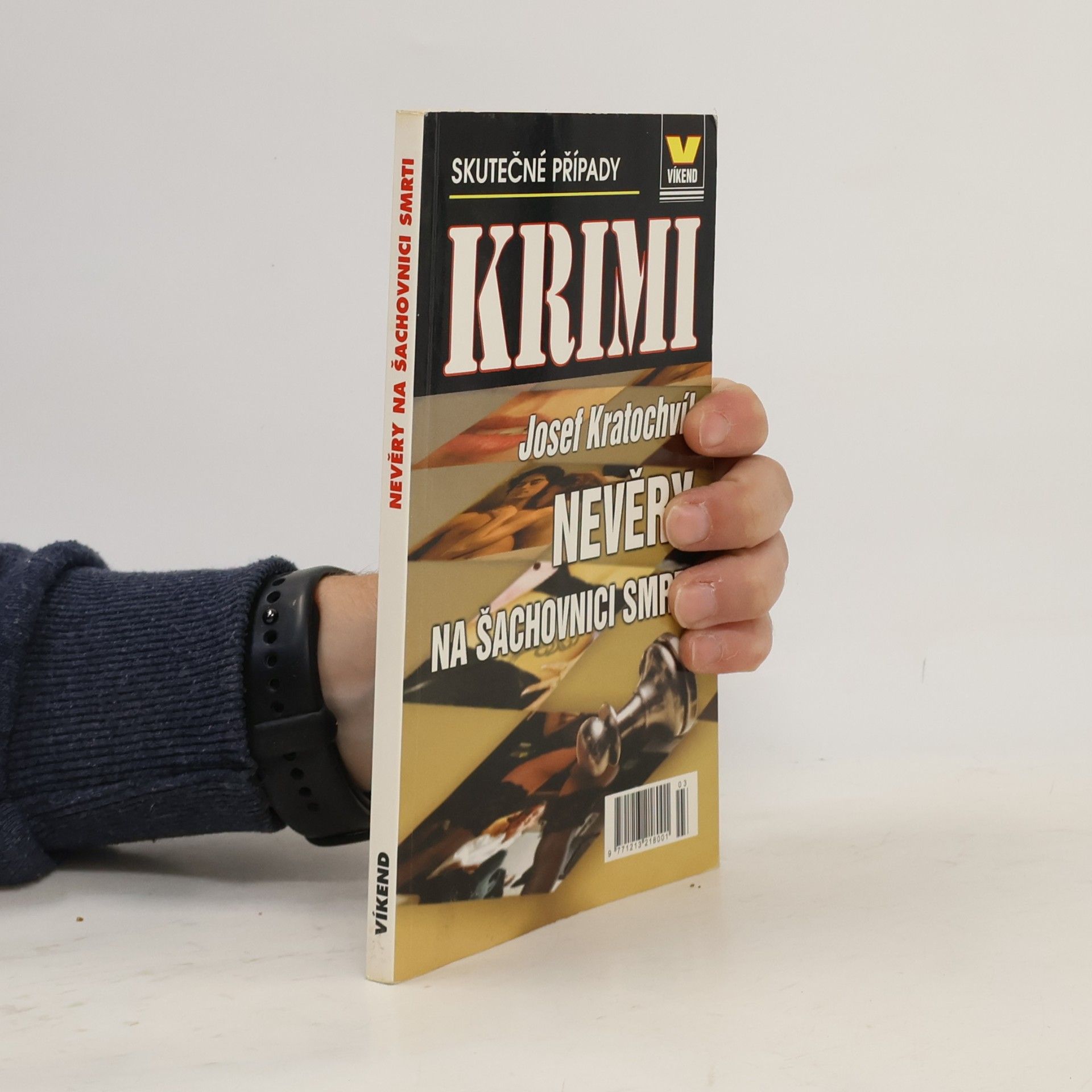 Josef Kratochvíl Nevěry na šachovnici smrti