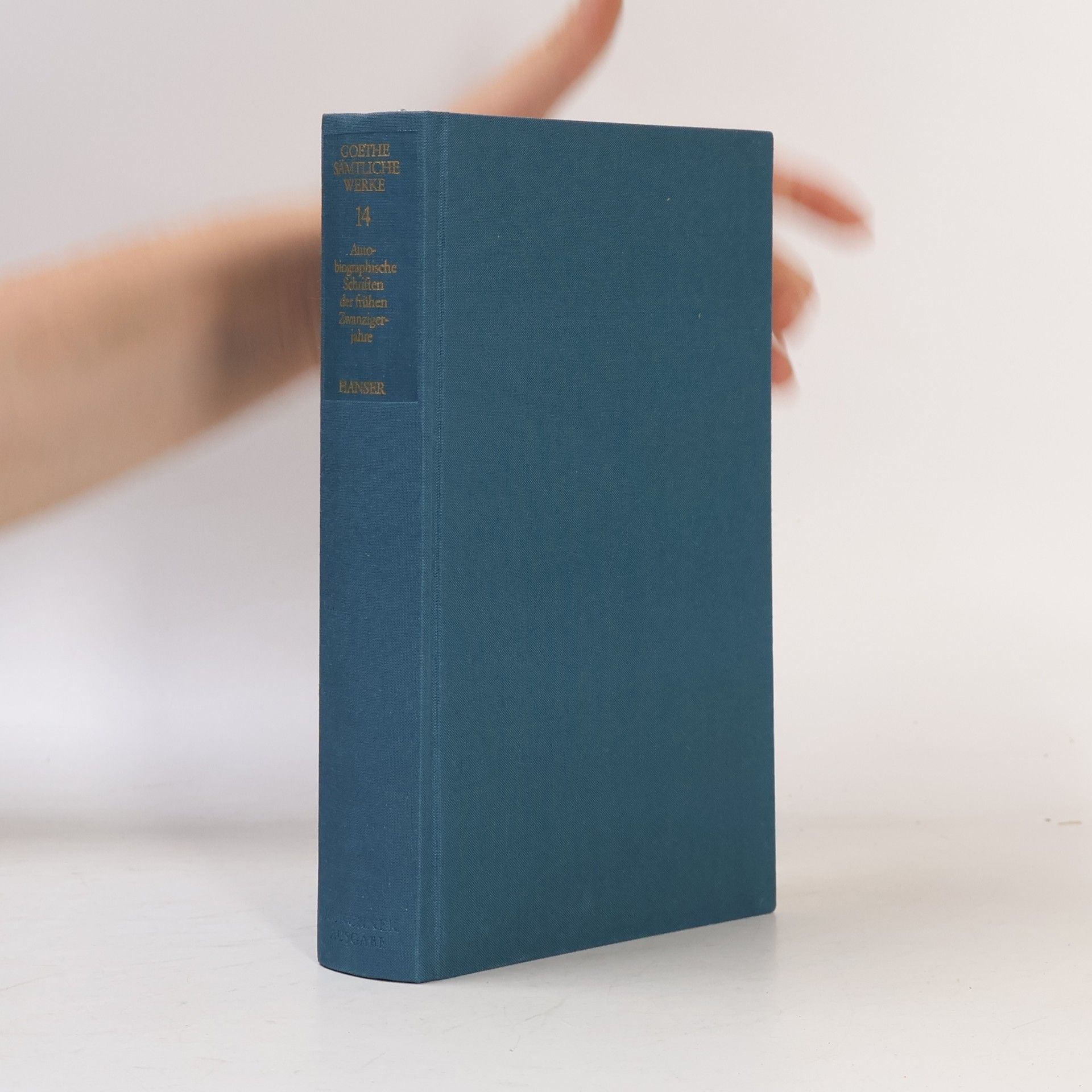 Johann Wolfgang von Goethe Sämtliche Werke 14. Münchner Ausgabe. Autobiographische Schriften der frühen Zwanzigerjahre.