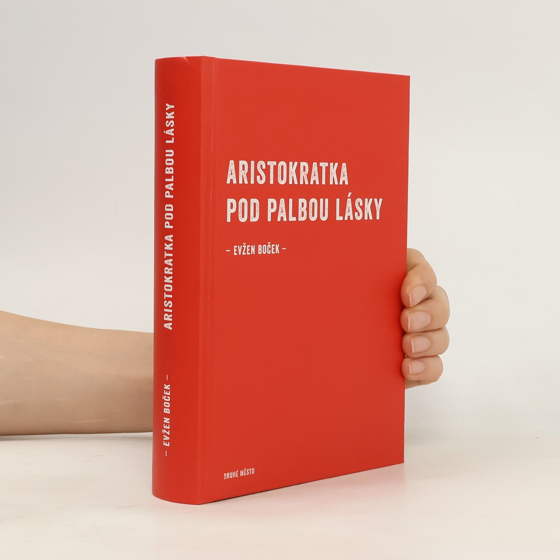 Evžen Boček Aristokratka pod palbou lásky
