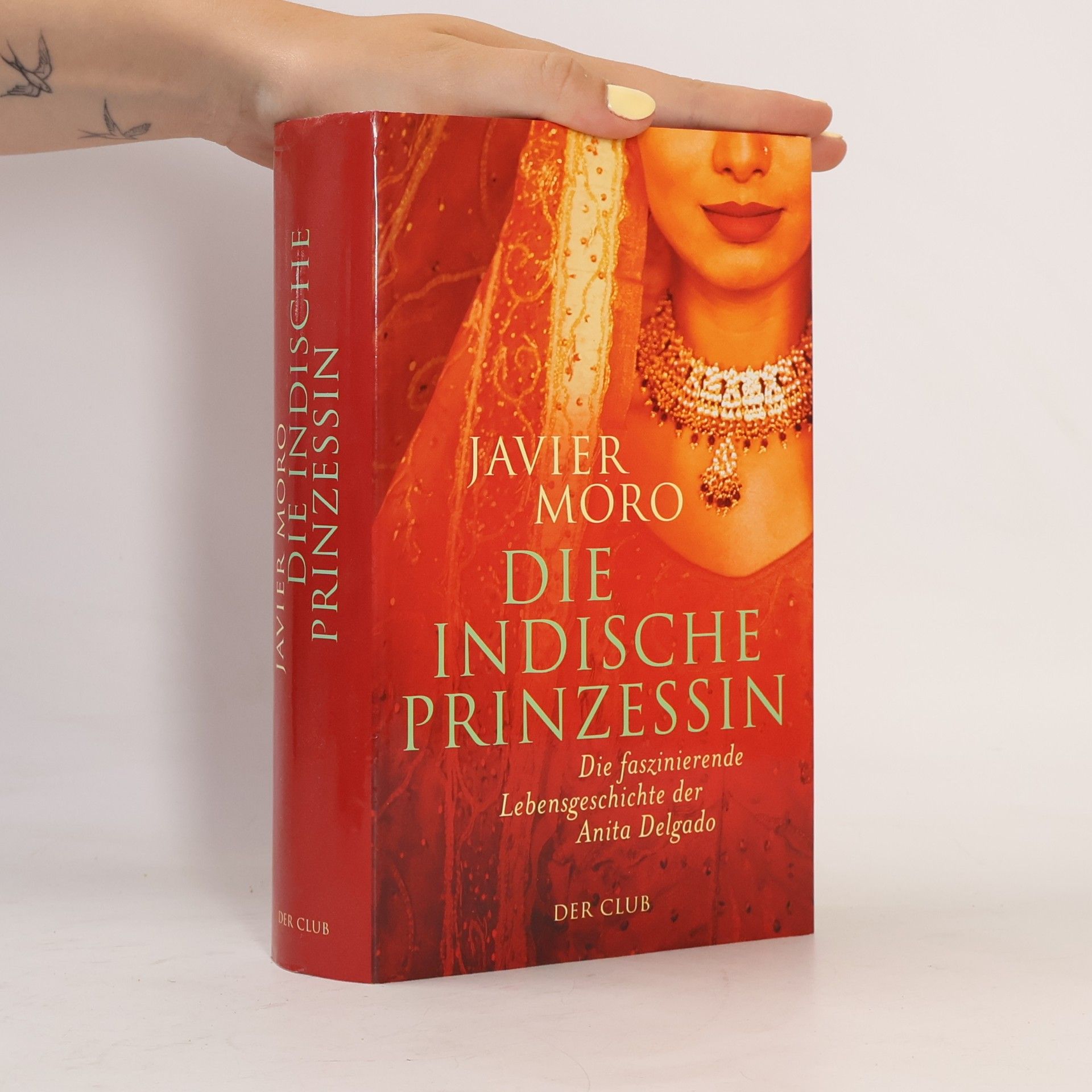 Javier Moro Die indische Prinzessin