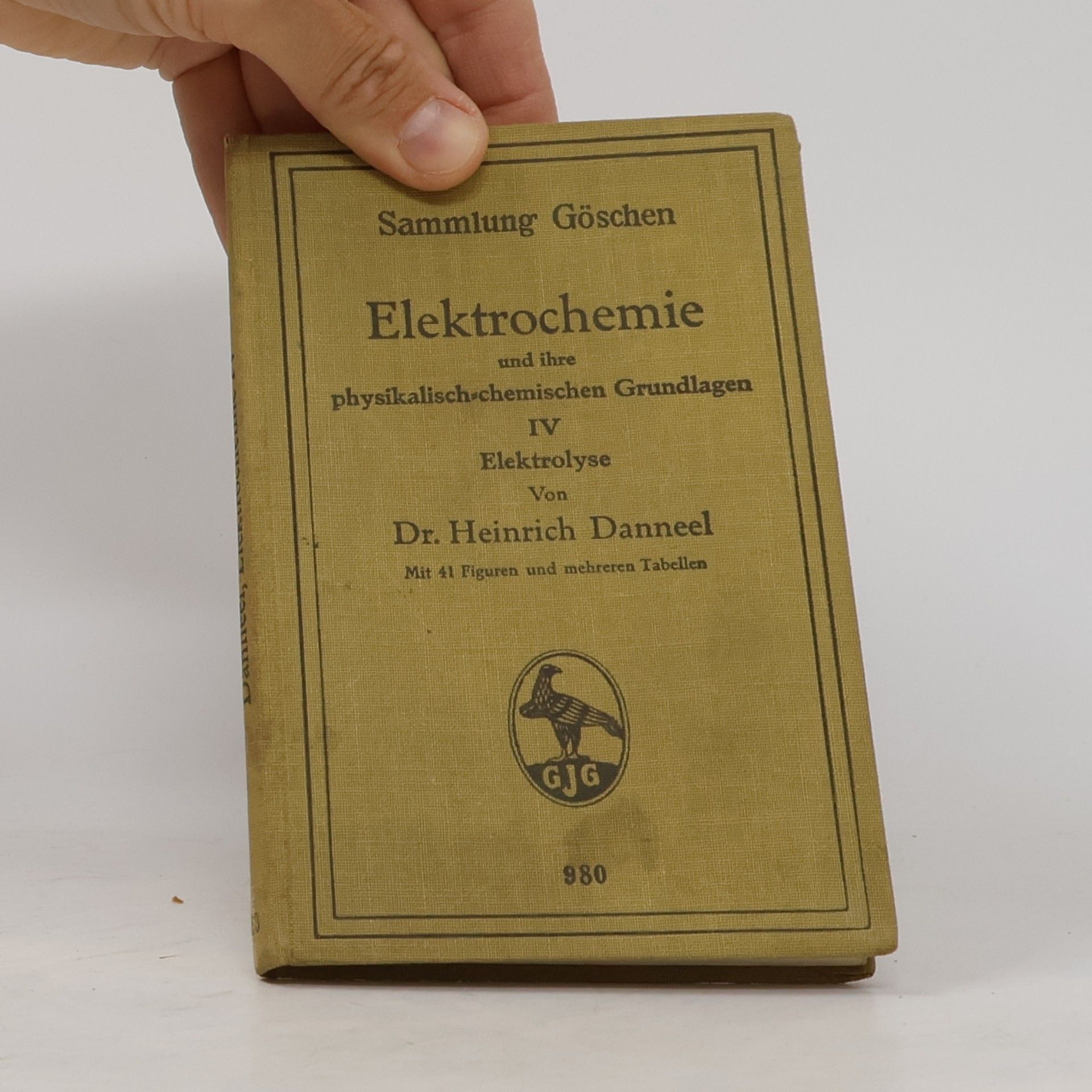 Heinrich Danneel Elektrochemie und ihre physikalisch-chemischen Grundlagen IV. Elektrolyse