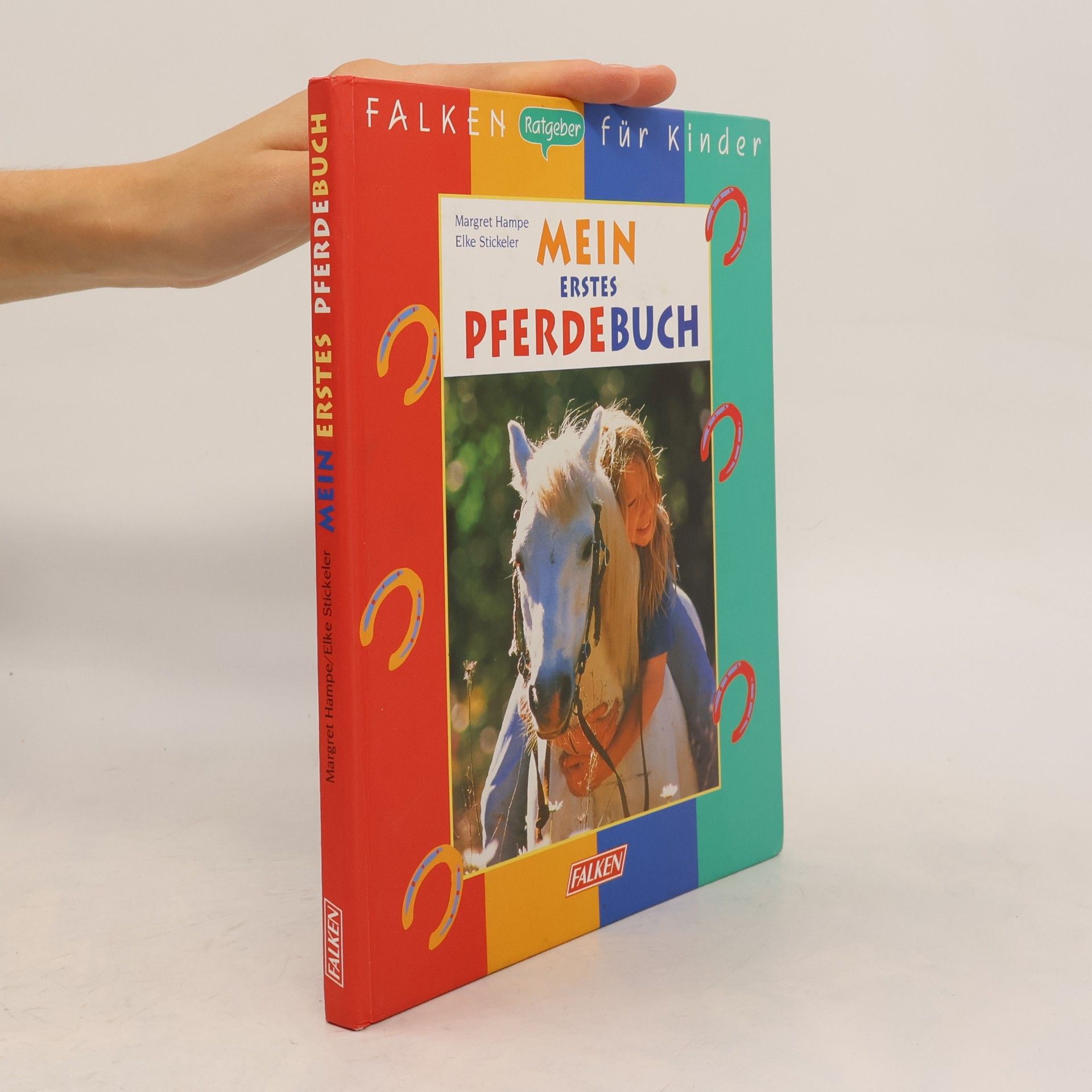 Elke Stickeler Mein erstes Pferdebuch