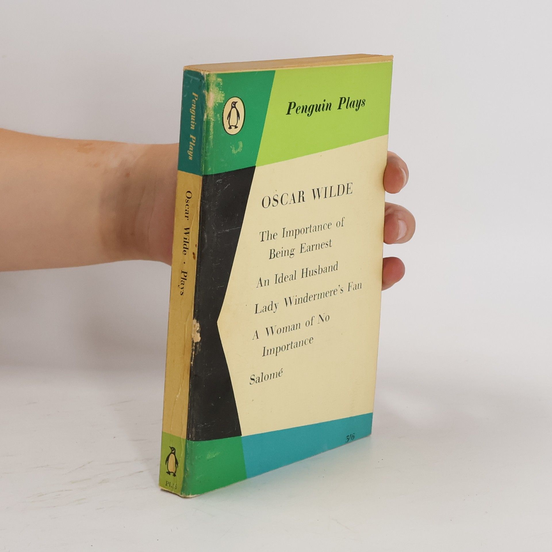 Oscar Wilde Plays: Lady. Windermere's Fan. A Woman of No Importance. An Ideal Husband. The Importance of Being Earnest. Salomé