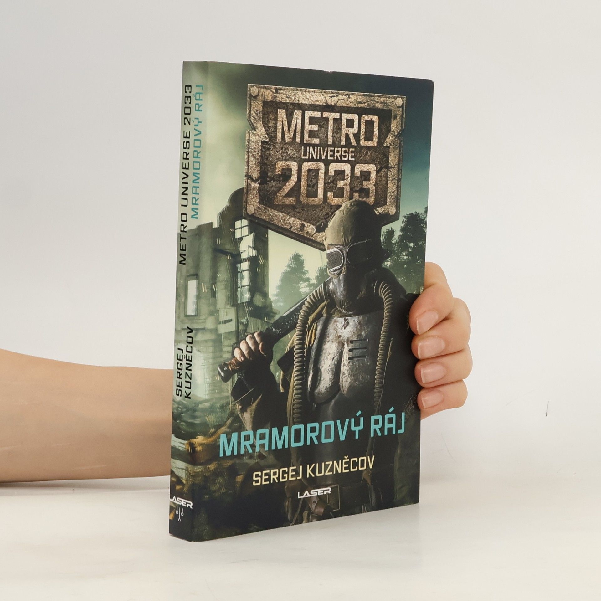 Sergej Kuznecov Metro Universe 2033. Mramorový ráj