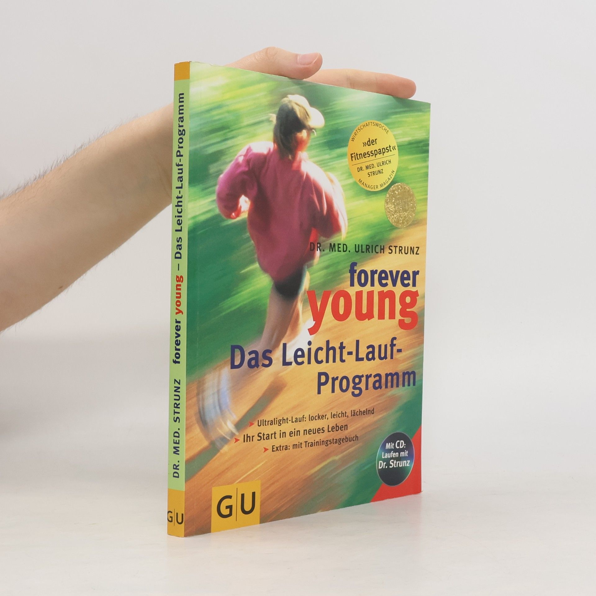 Ulrich Strunz Forever young - das Leicht-Lauf-Programm