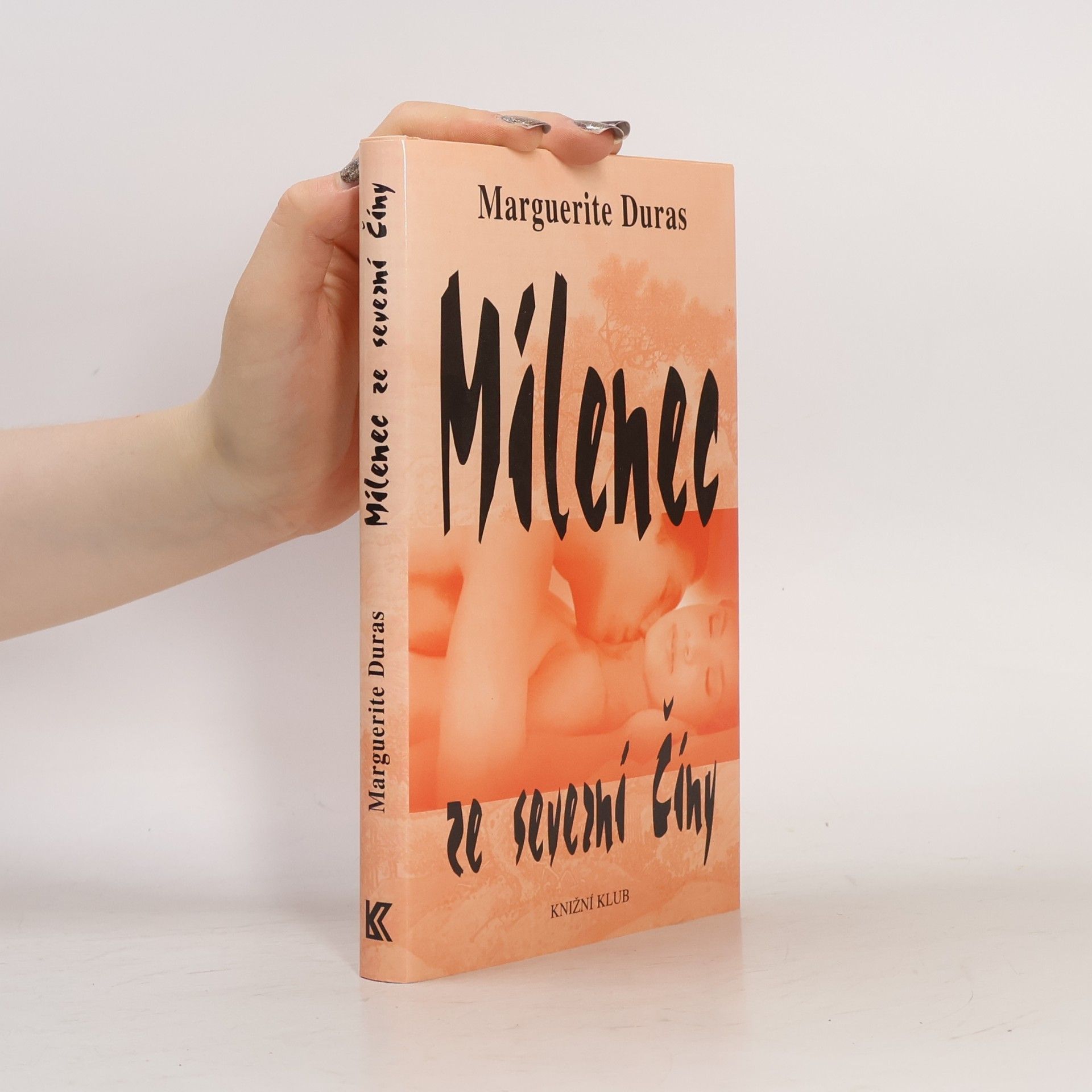 Marguerite Durasová Milenec ze severní Číny