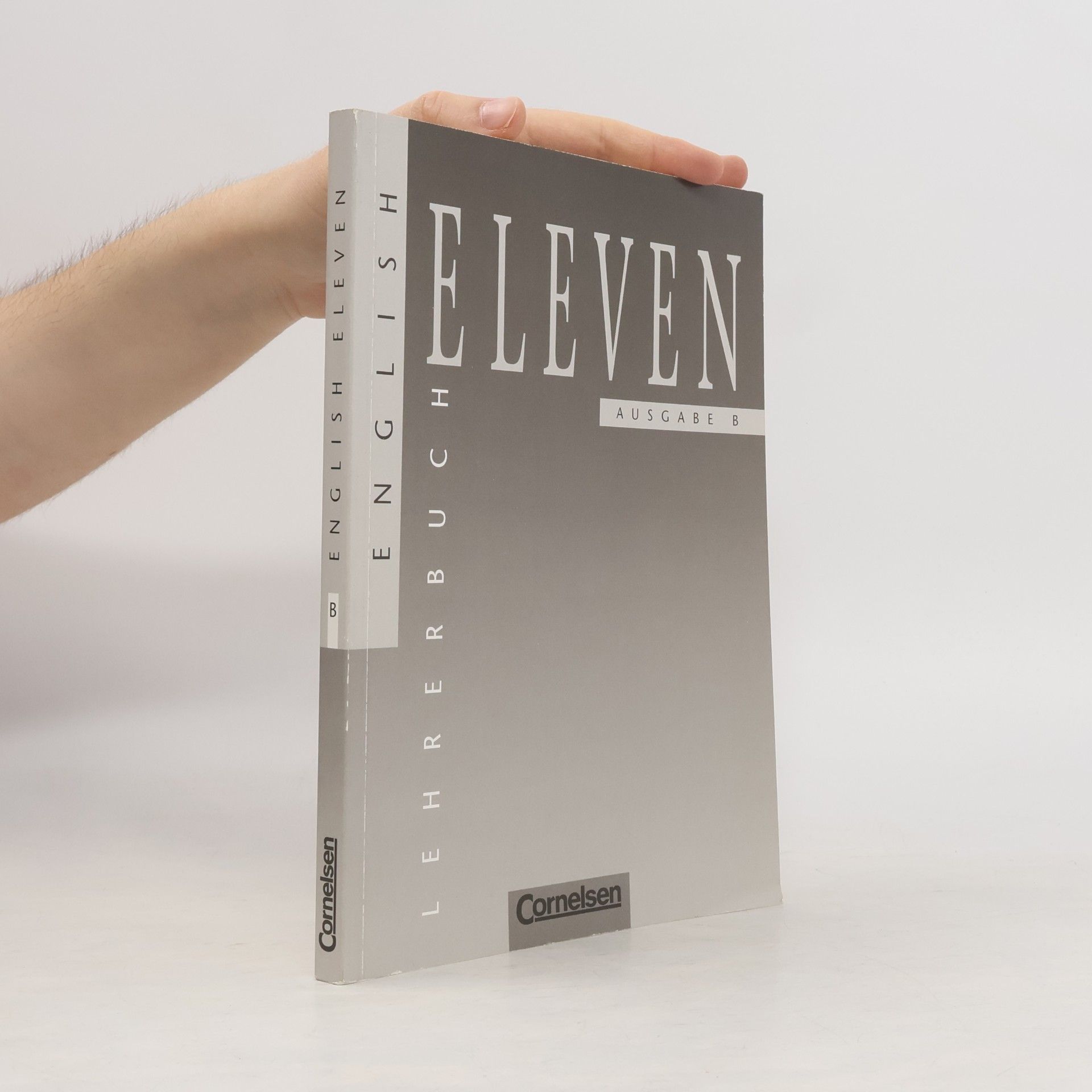 Collectif d'auteurs English Eleven - Lehrerbuch - Ausgabe B