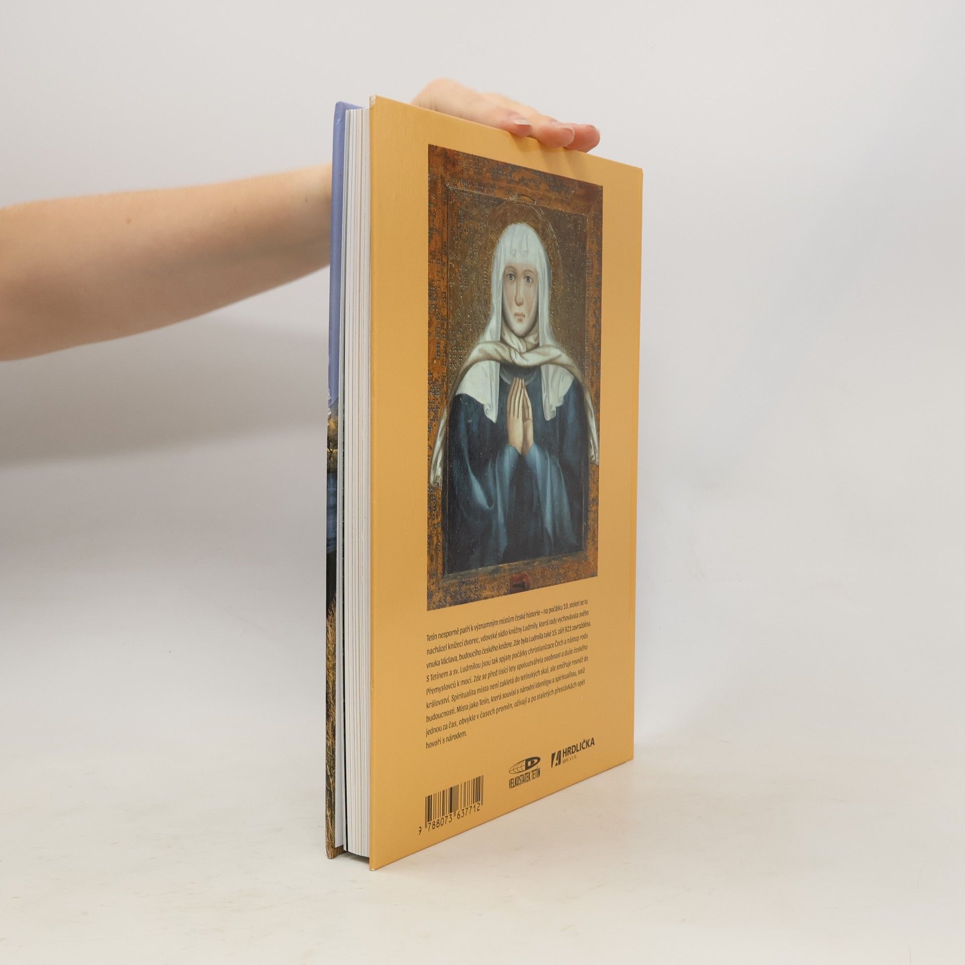 Kolektiv autorů Tetín svaté Ludmily. Místo, dějiny a spiritualita