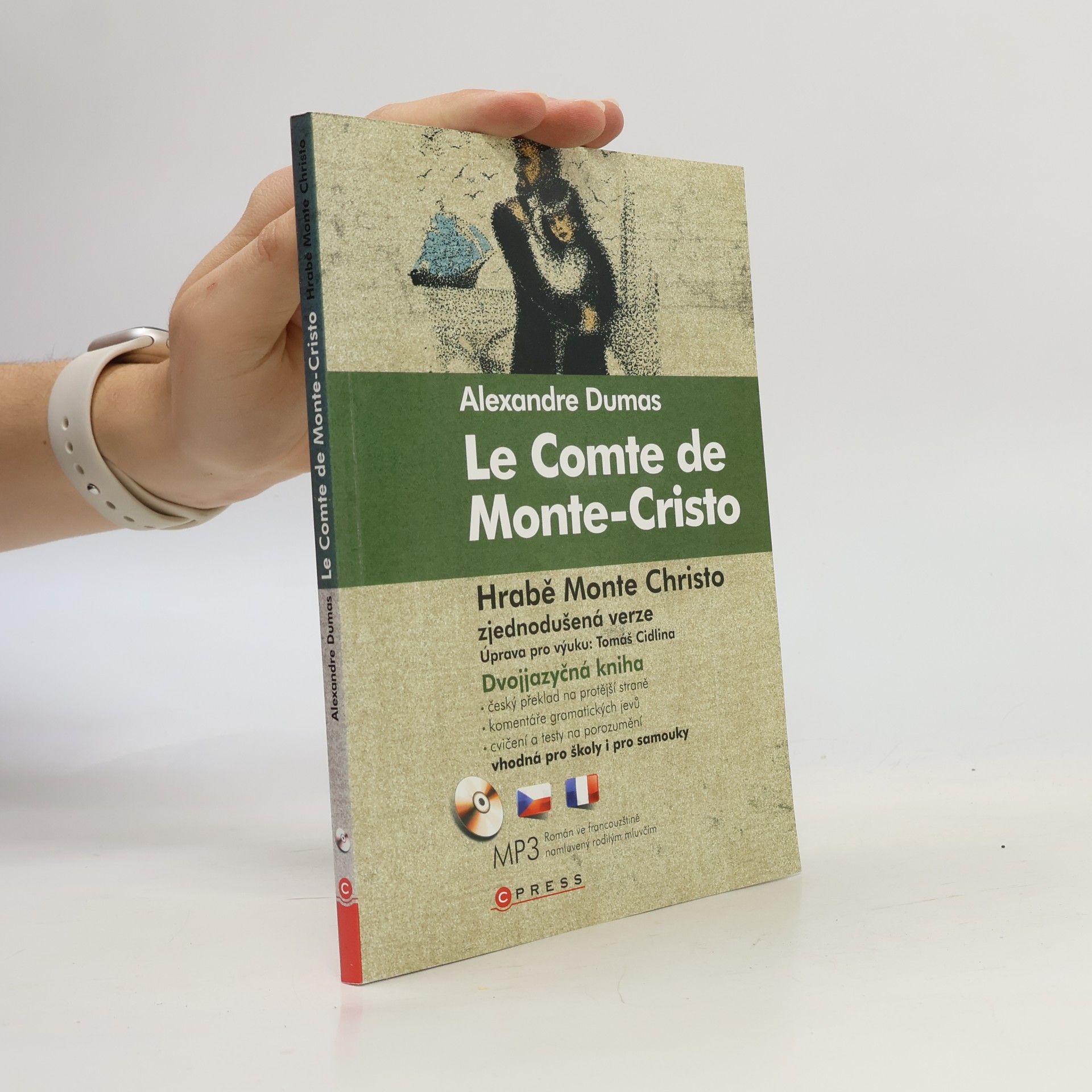 Alexandre Dumas Hrabě Monte-Cristo. Le Comte de Monte-Cristo