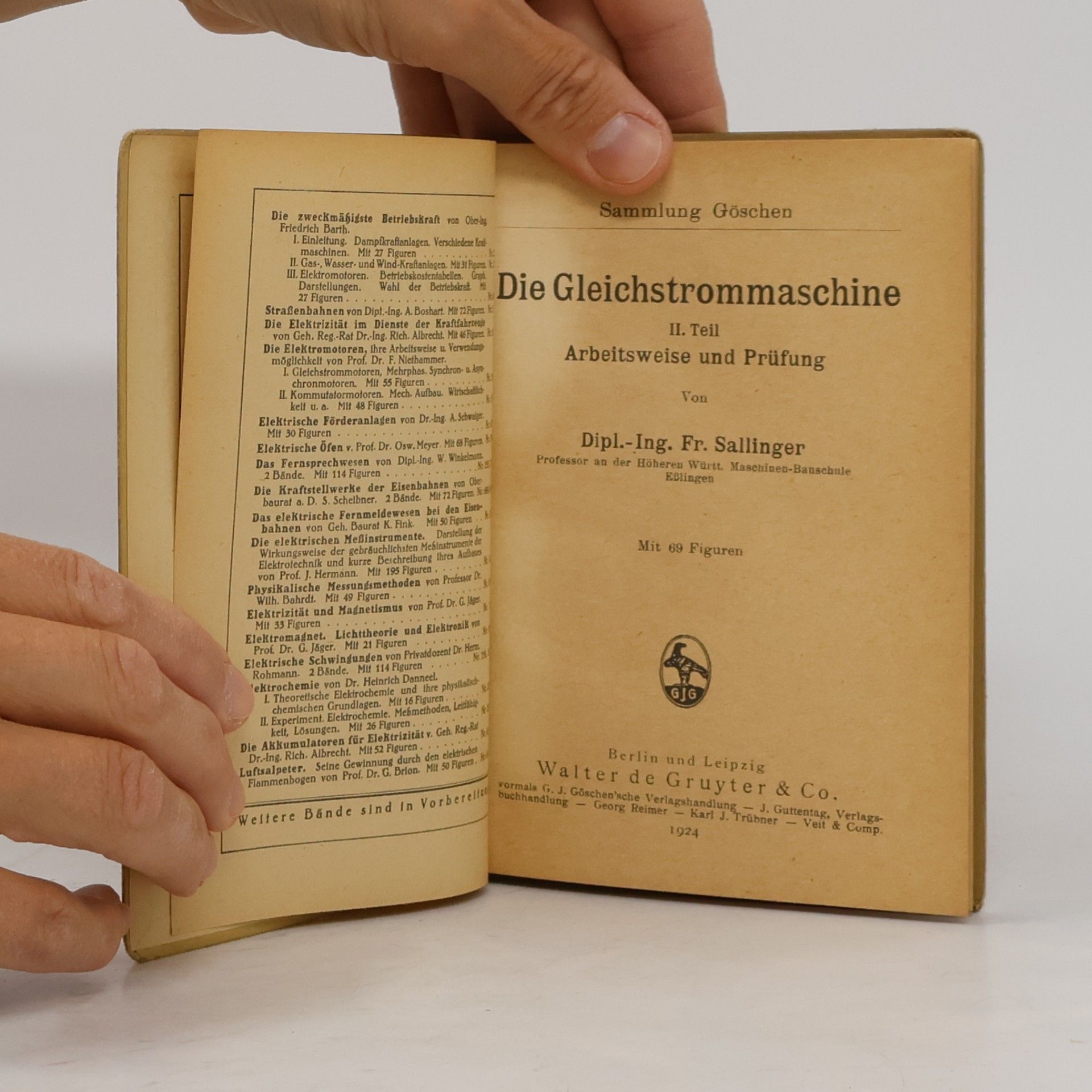 Fr. Sallinger Die Gleichstrommaschine II. Teil. Arbeitsweise und Prüfung