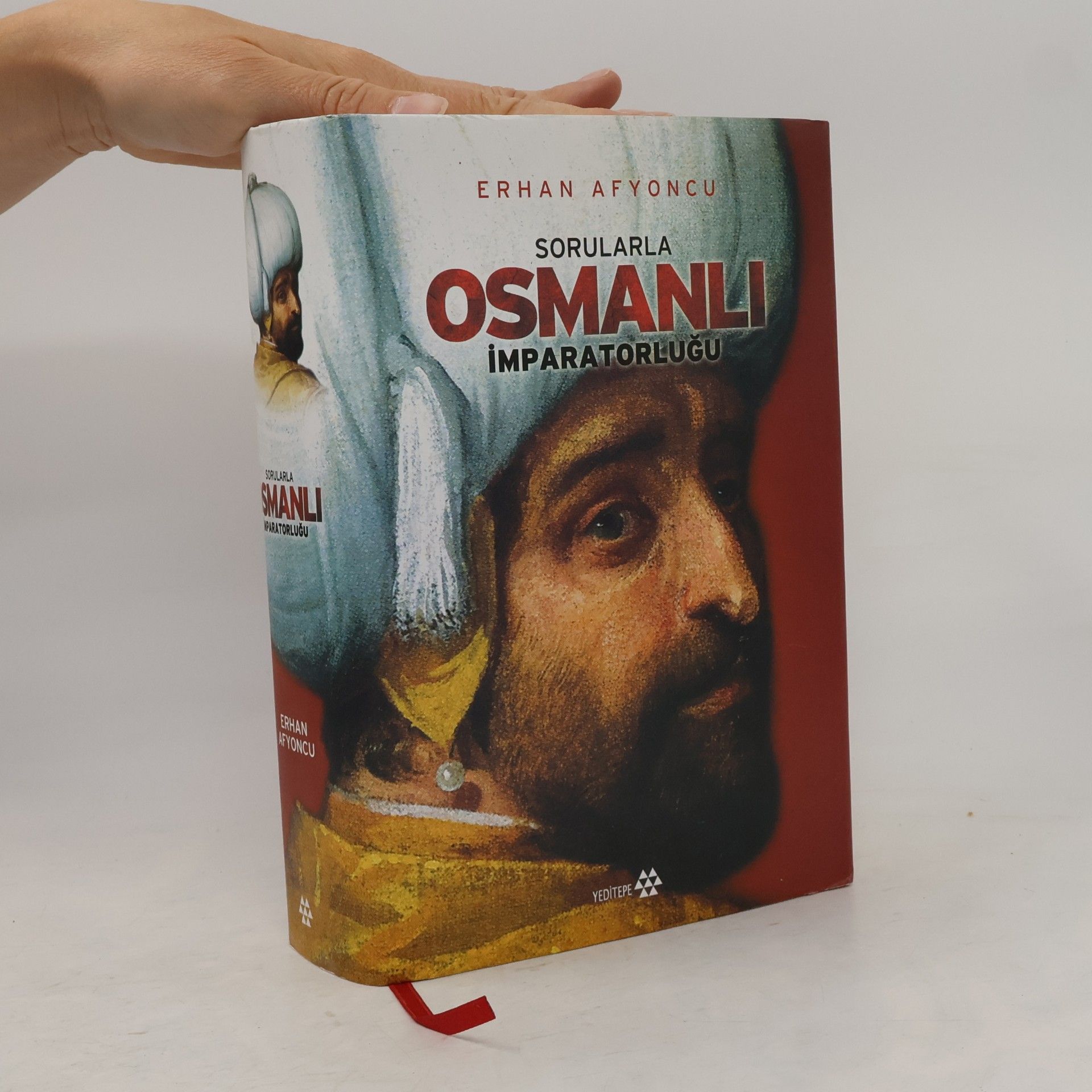 Erhan Afyoncu Sorularla Osmanlı İmparatorluğu: Ciltli