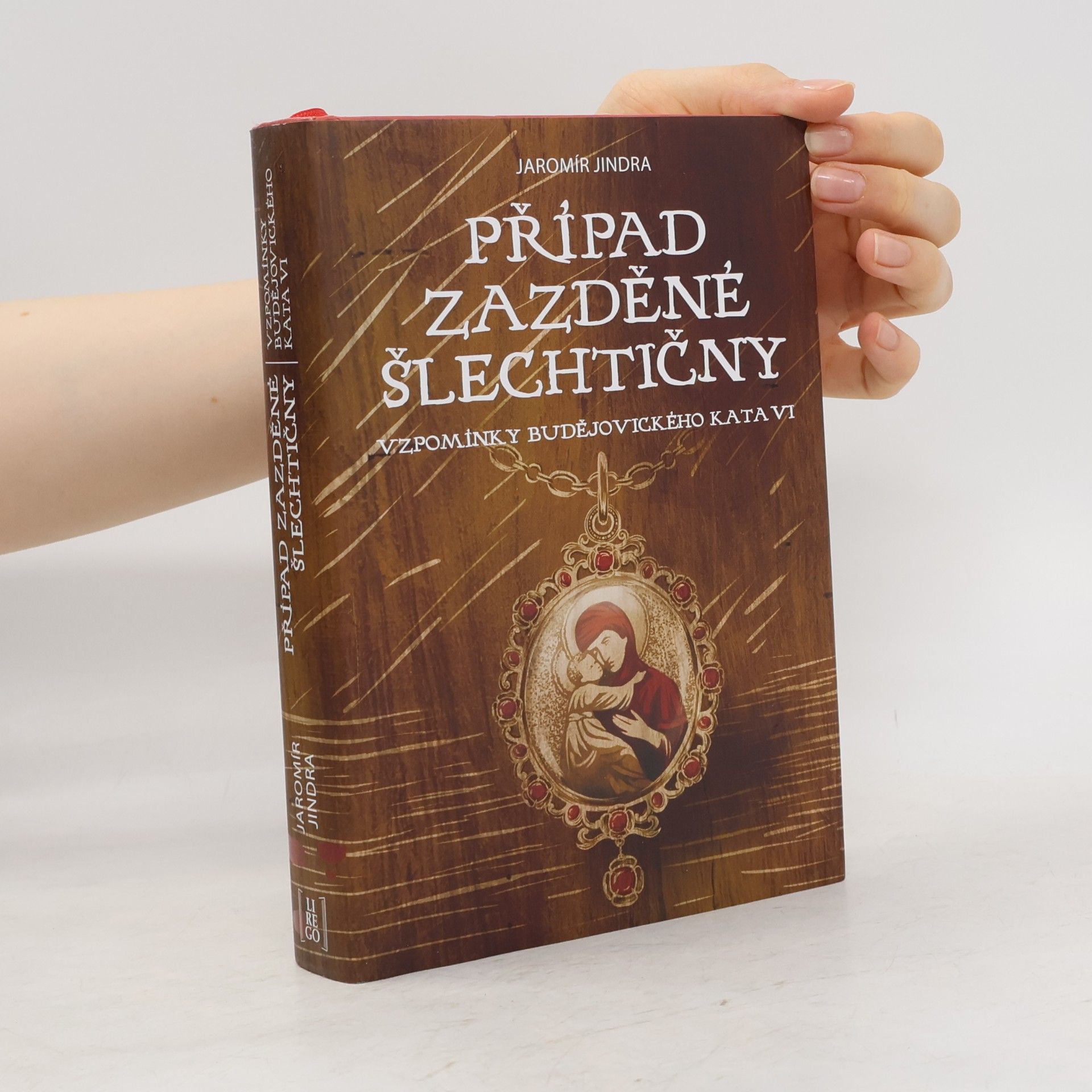 Jaromír Jindra Případ zazděné šlechtičny