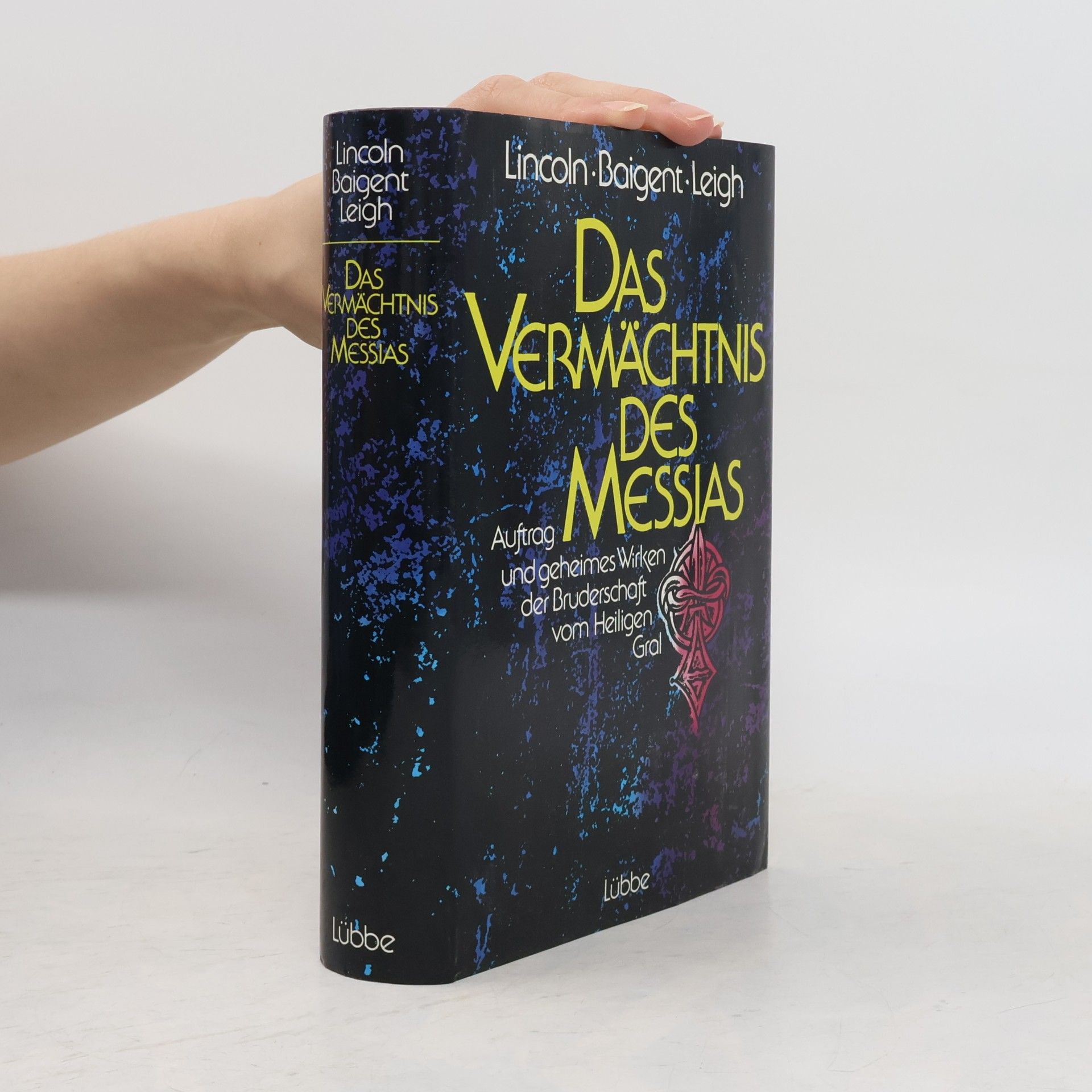 Henry Lincoln Das Vermächtnis des Messias