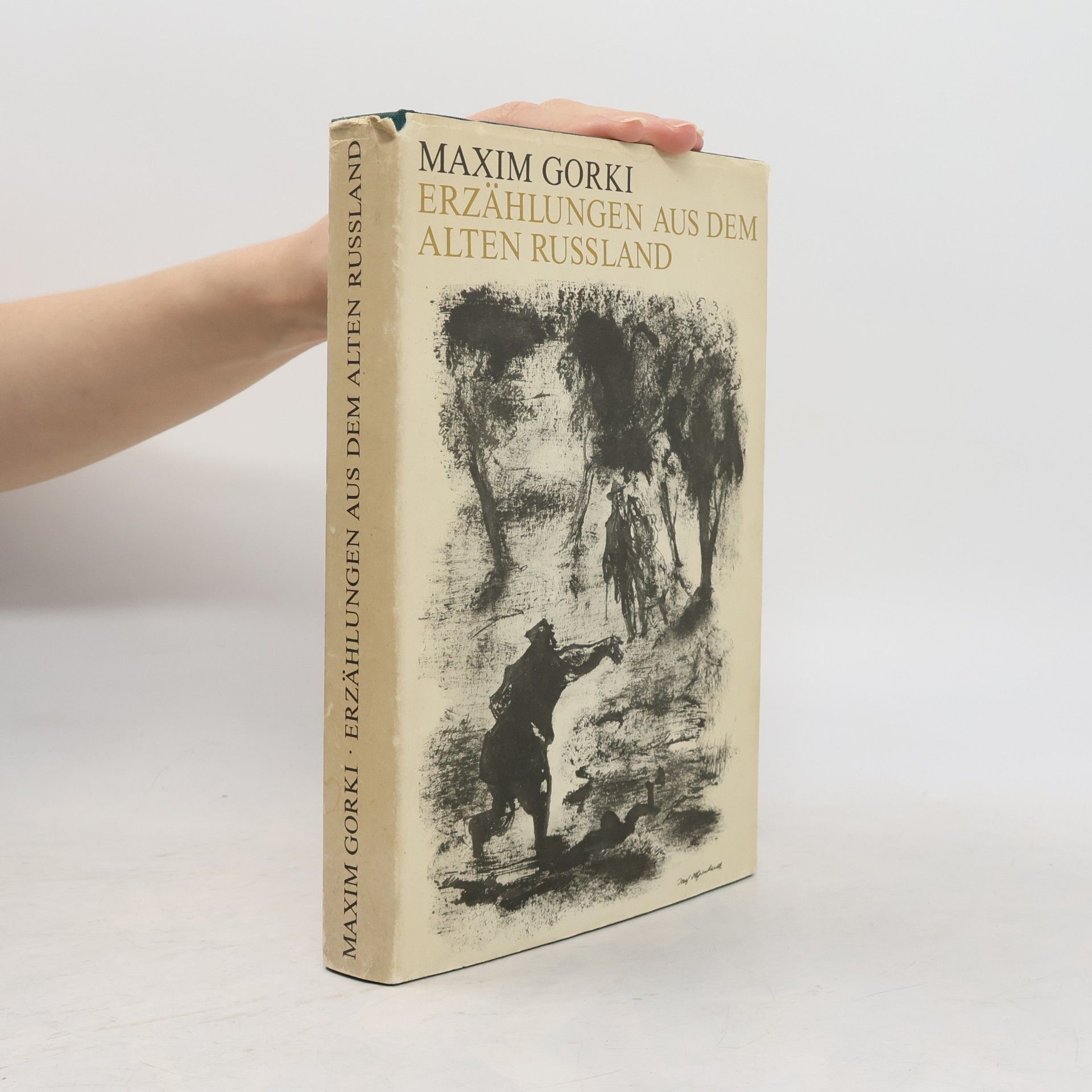 Maxim Gorkij Erzählungen aus dem alten Russland