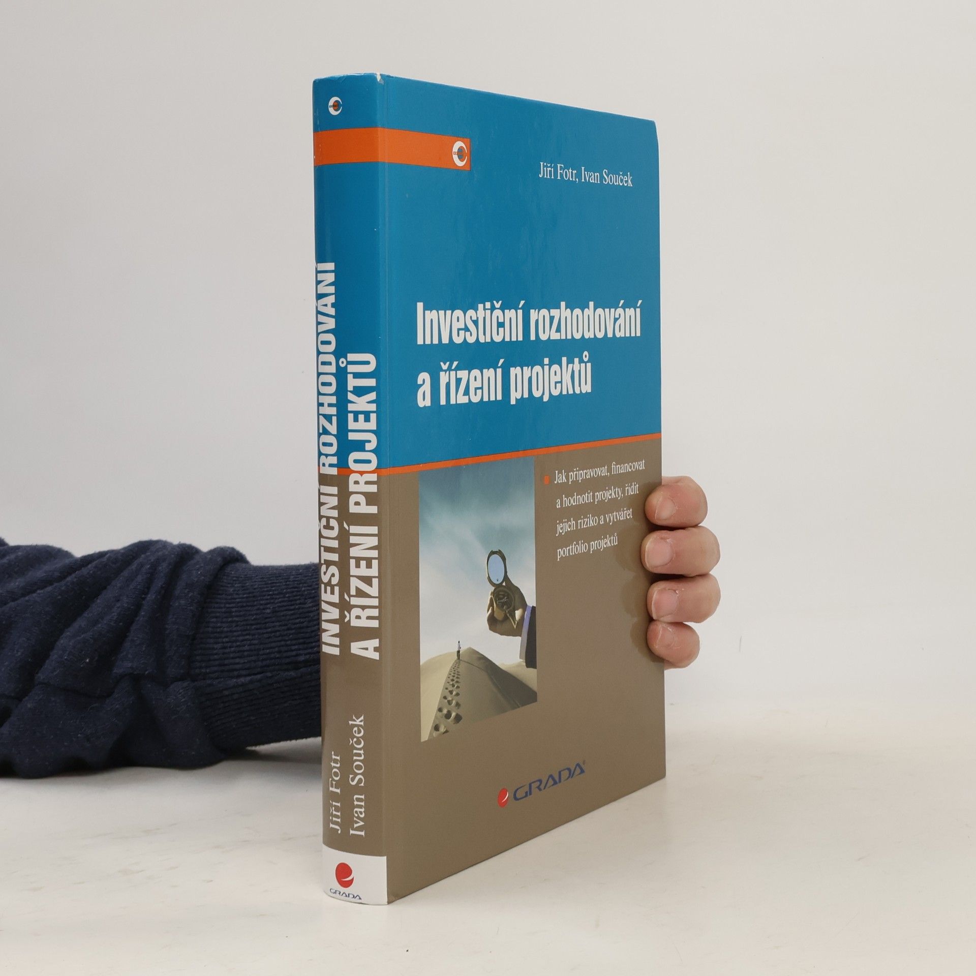 Ivan Souček Investiční rozhodování a řízení projektů