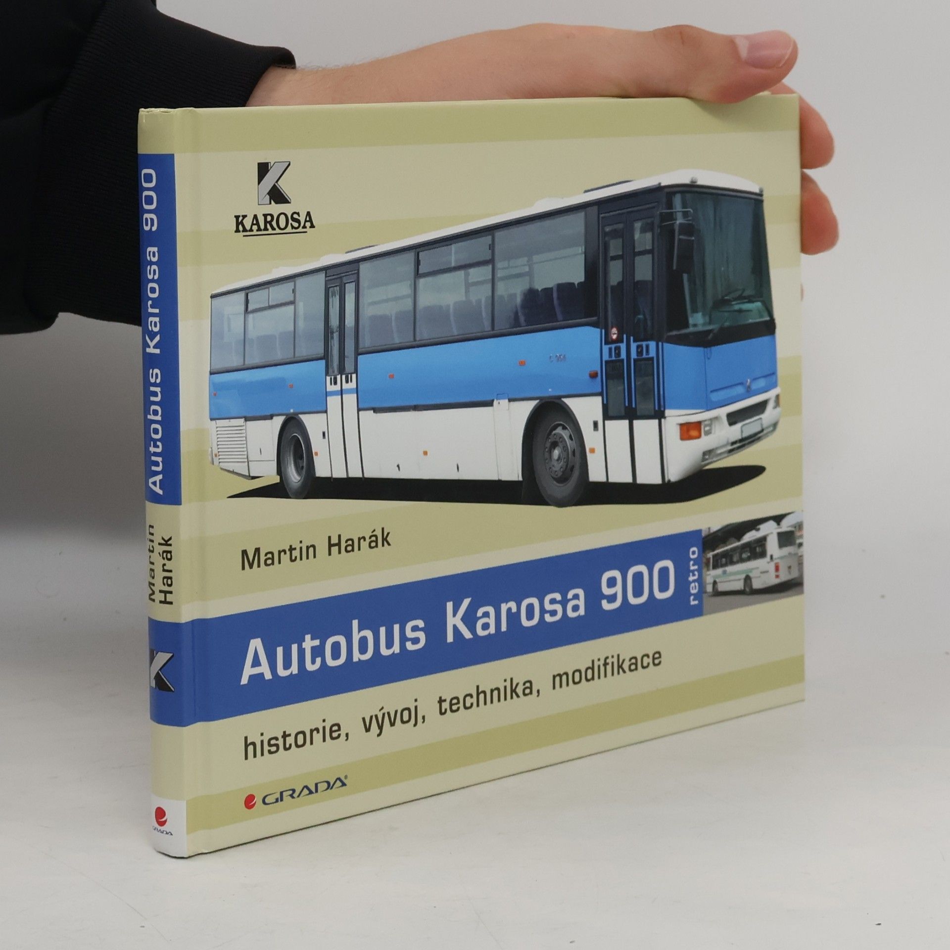 Martin Harák Autobus Karosa 900 : historie, vývoj, technika, modifikace