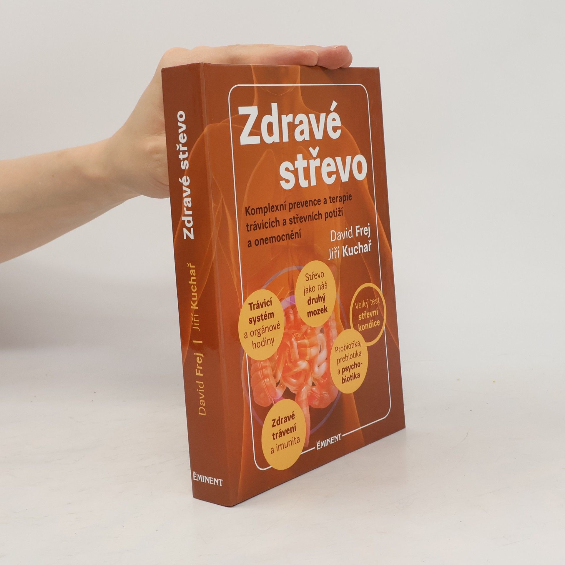 Zdravé střevo. Komplexní prevence a terapie trávicích a střevních potíží a onemocnění