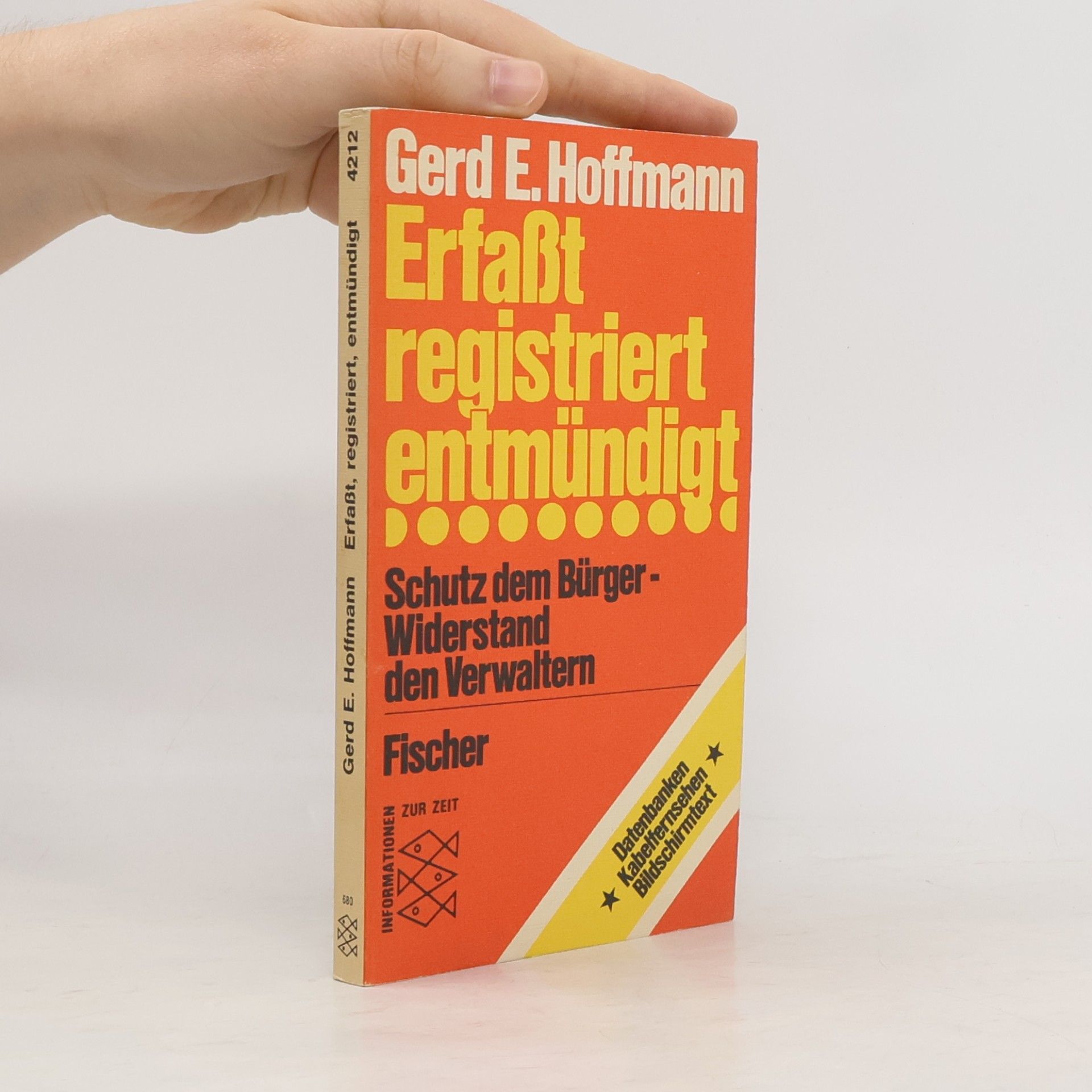 Erfasst, registriert, entmündigt