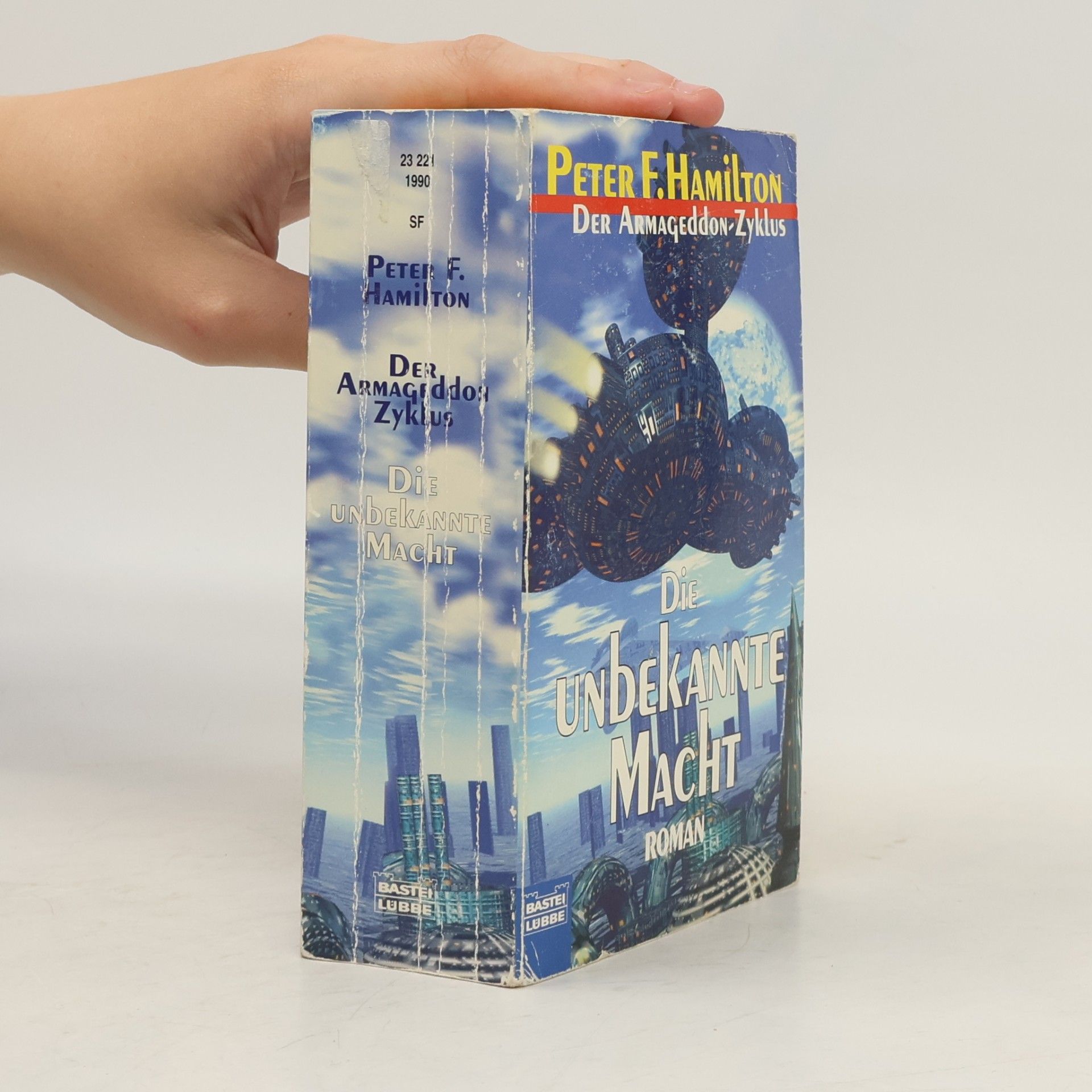 Peter F. Hamilton Der Armageddon- Zyklus, Die unbekannte Macht.