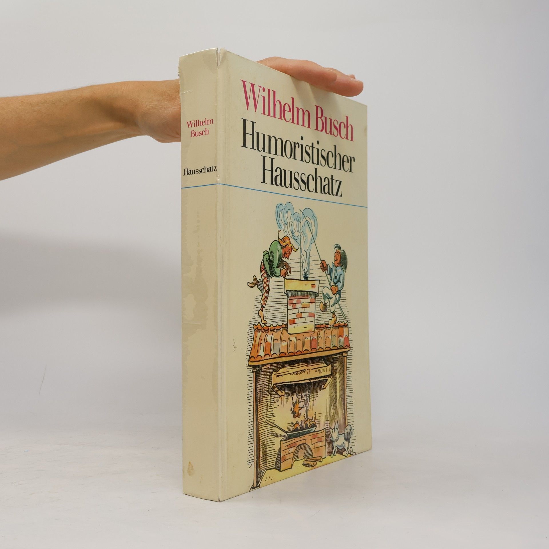Wilhelm Busch Humoristischer Hausschatz