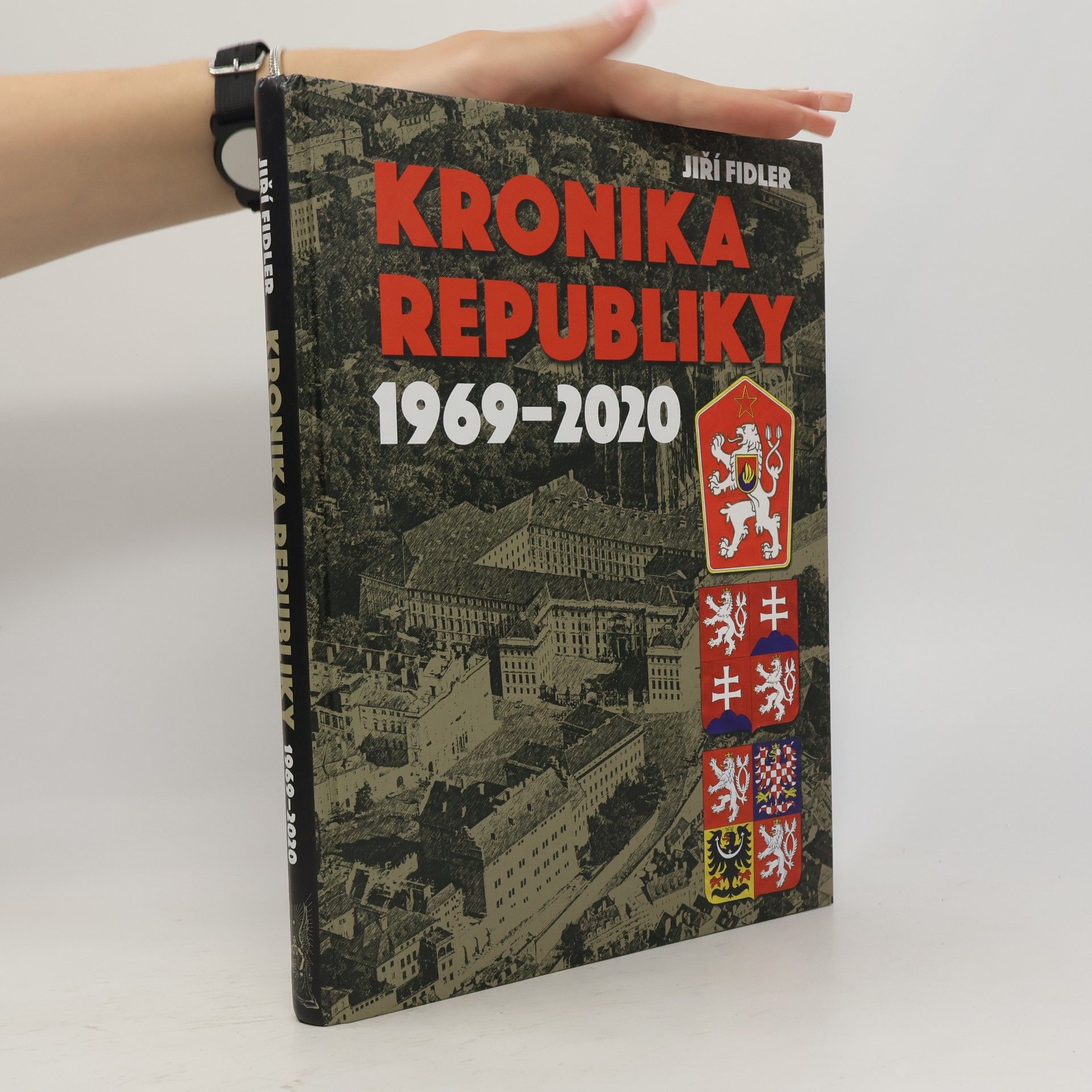 Jiří Fidler Kronika republiky 1969-2020