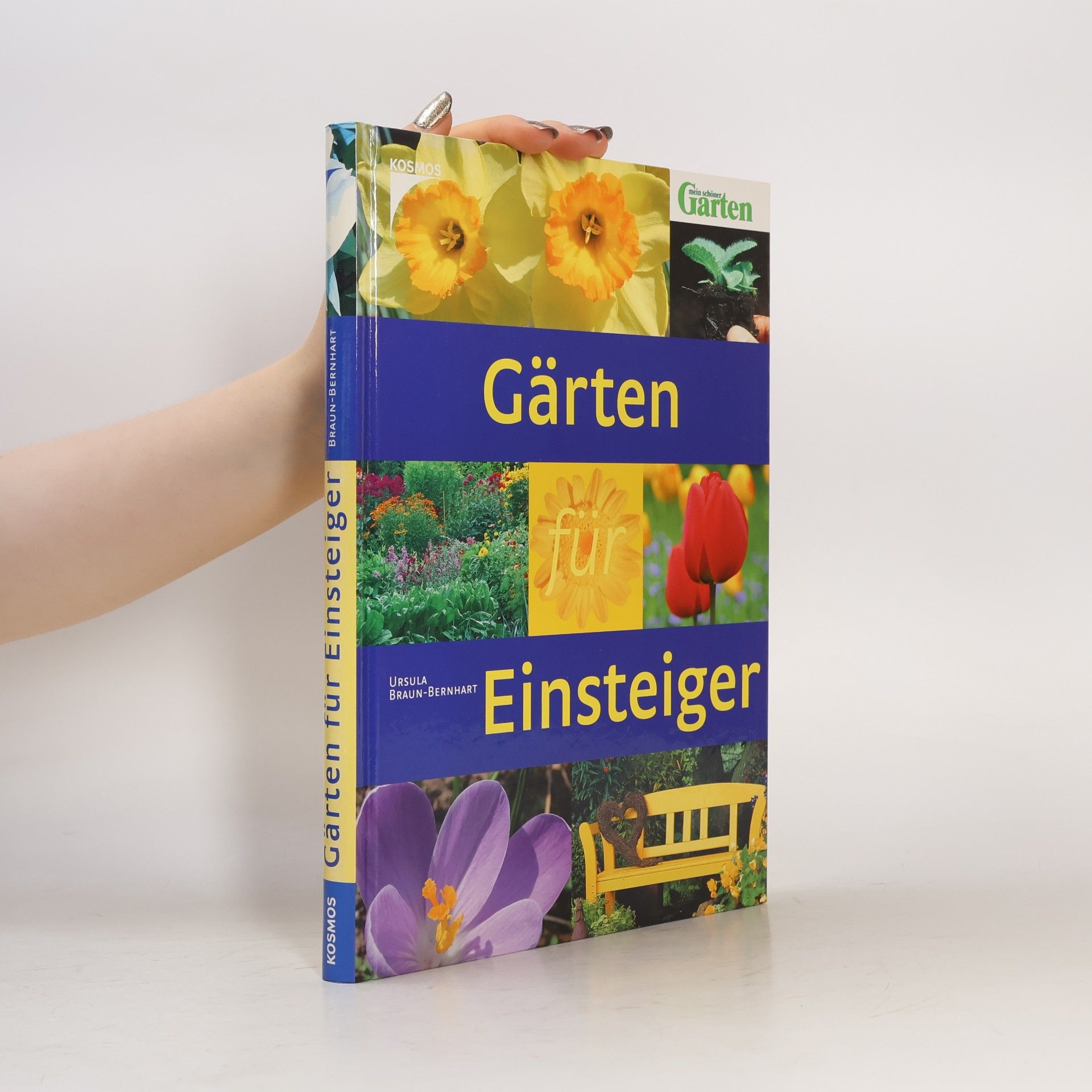 Ursula BraunBernhart Gärten für Einsteiger