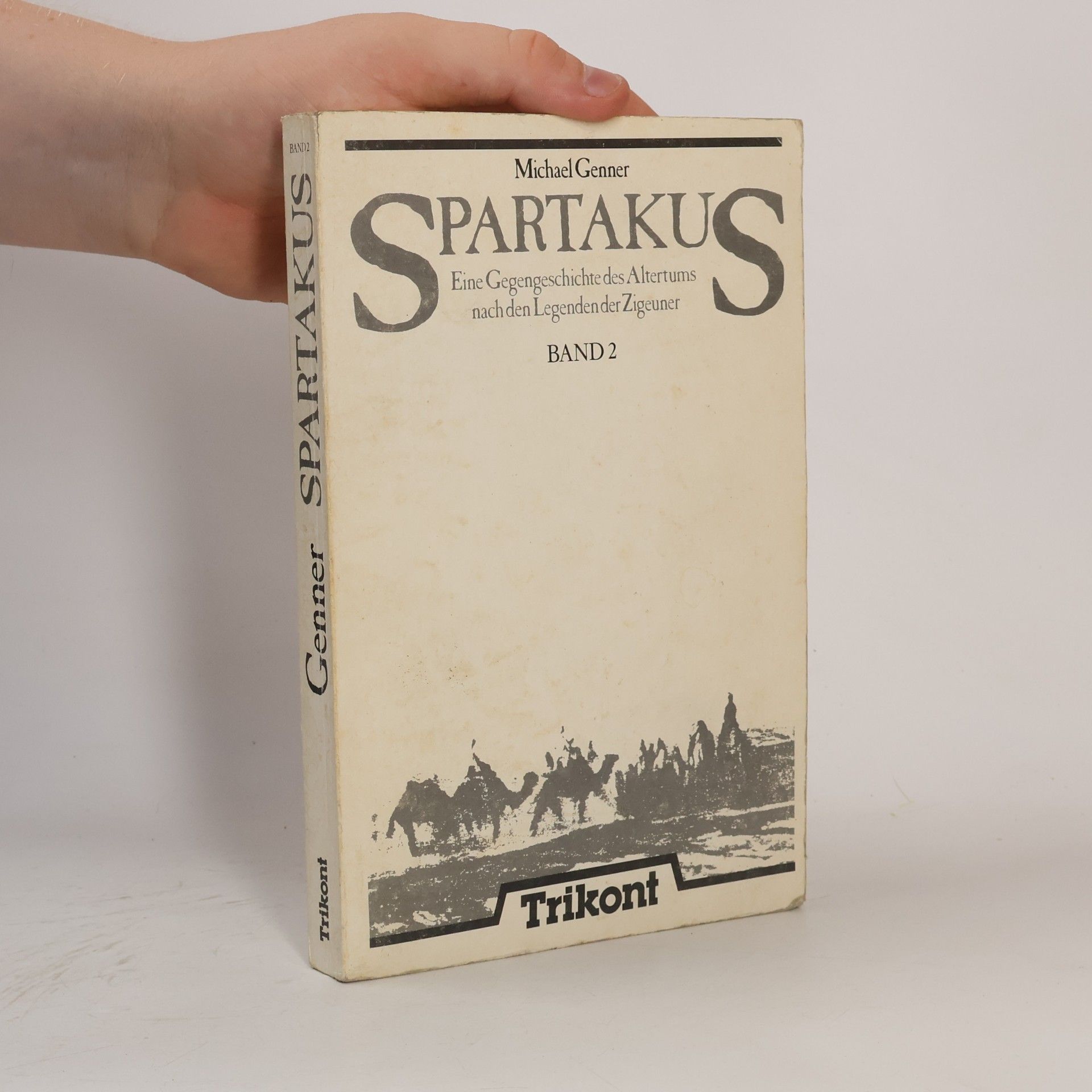 Michael Genner Spartakus. Band 2
