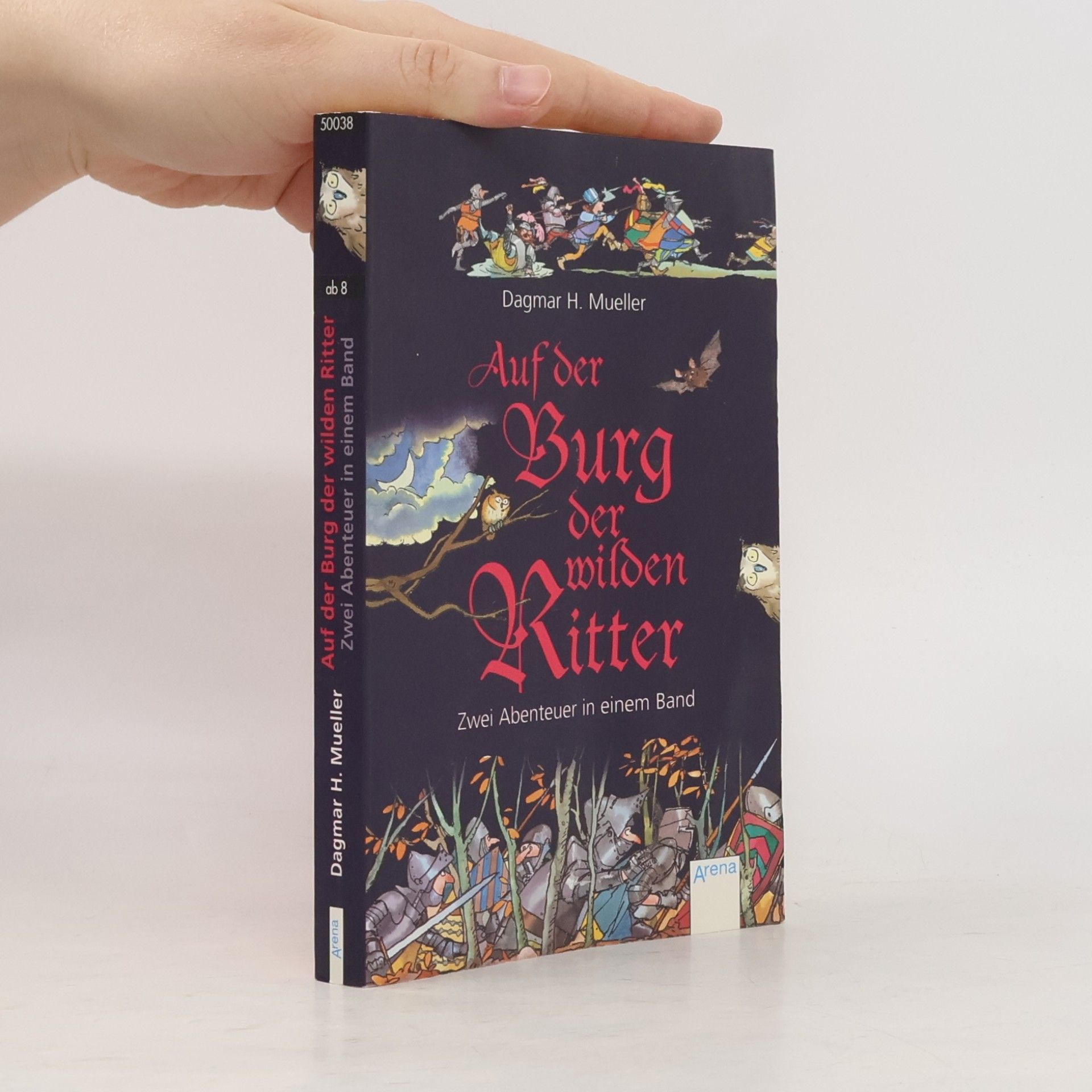Dagmar H. Mueller Auf der Burg der wilden Ritter