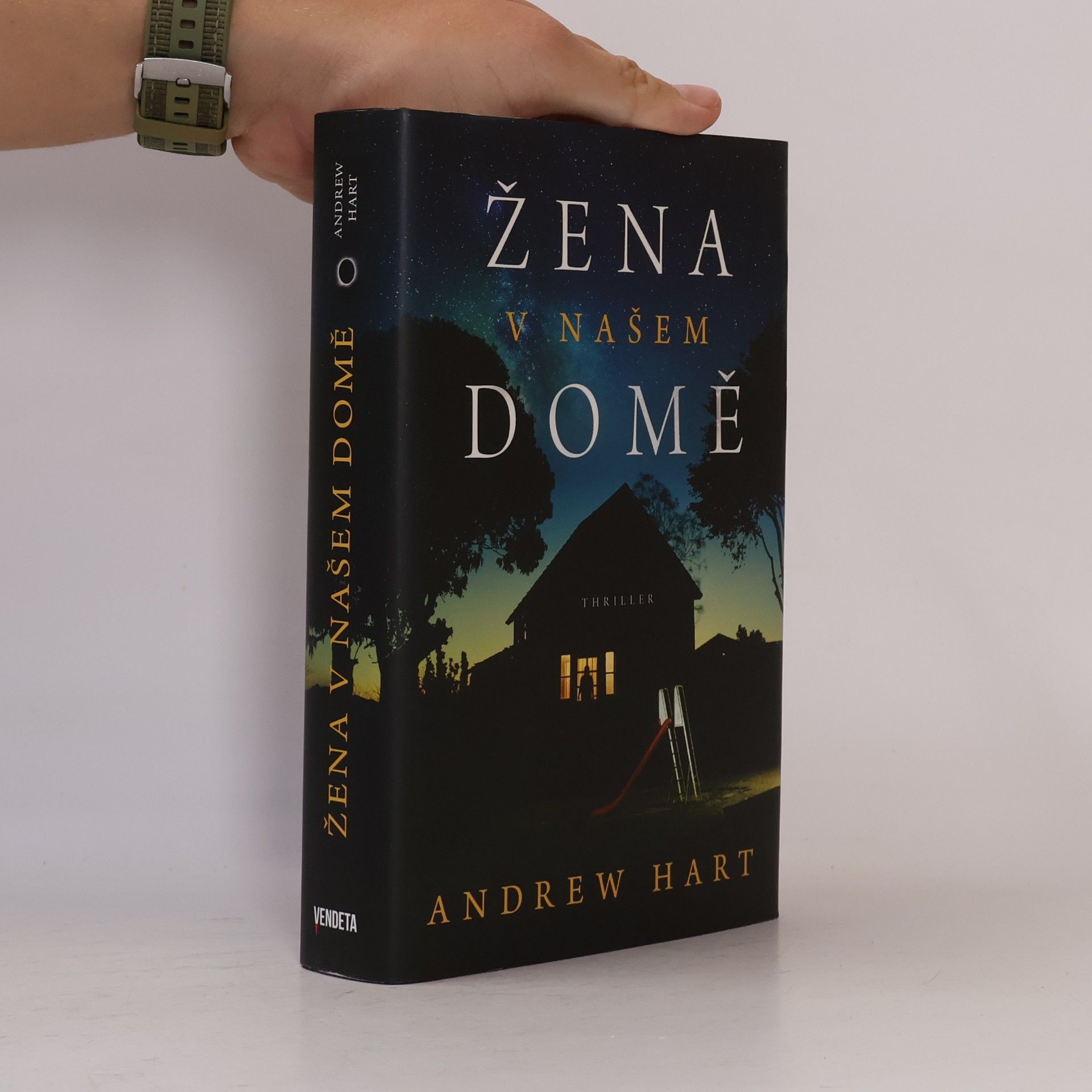 A. J. Hartley Žena v našem domě