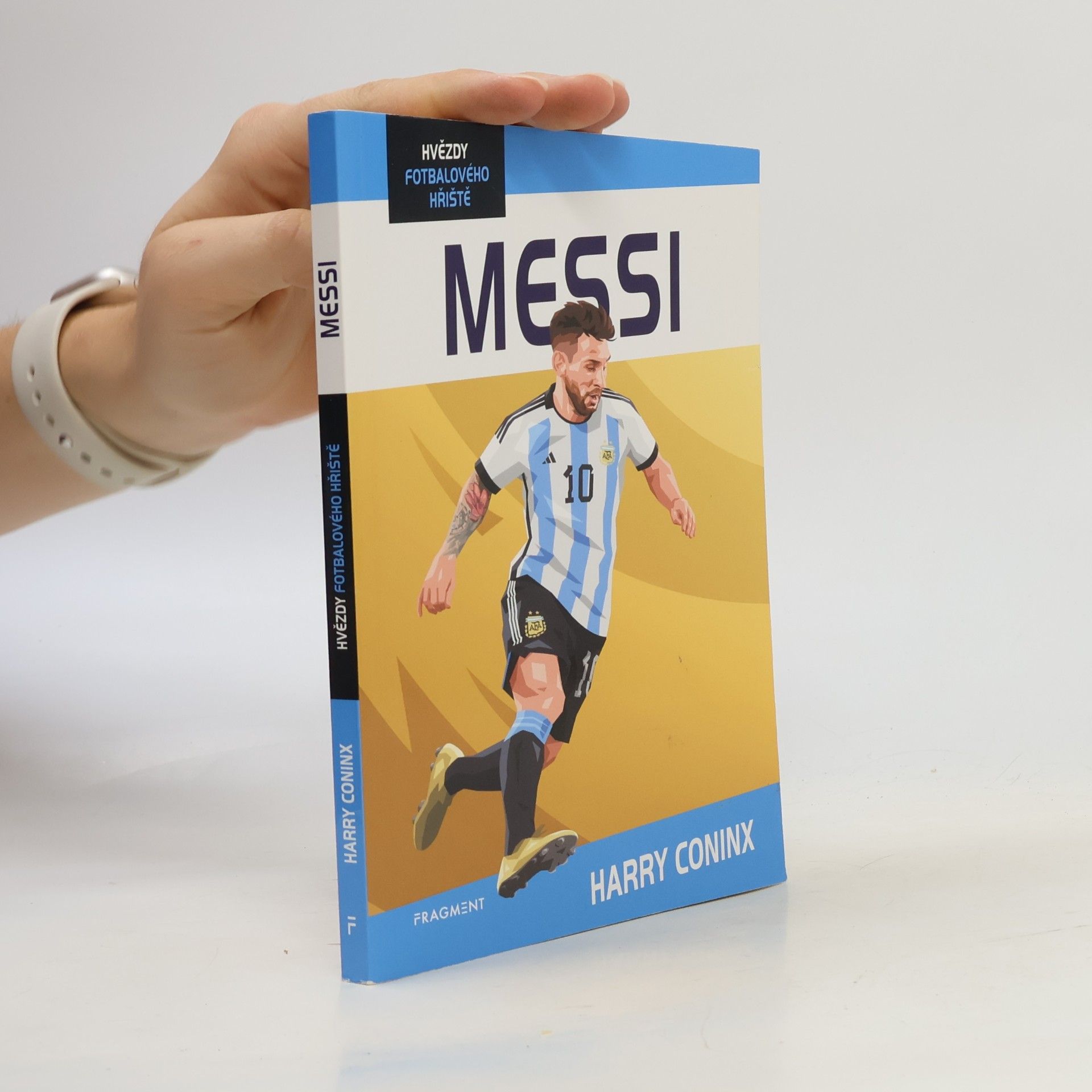 Harry Coninx Hvězdy fotbalového hřiště - Messi