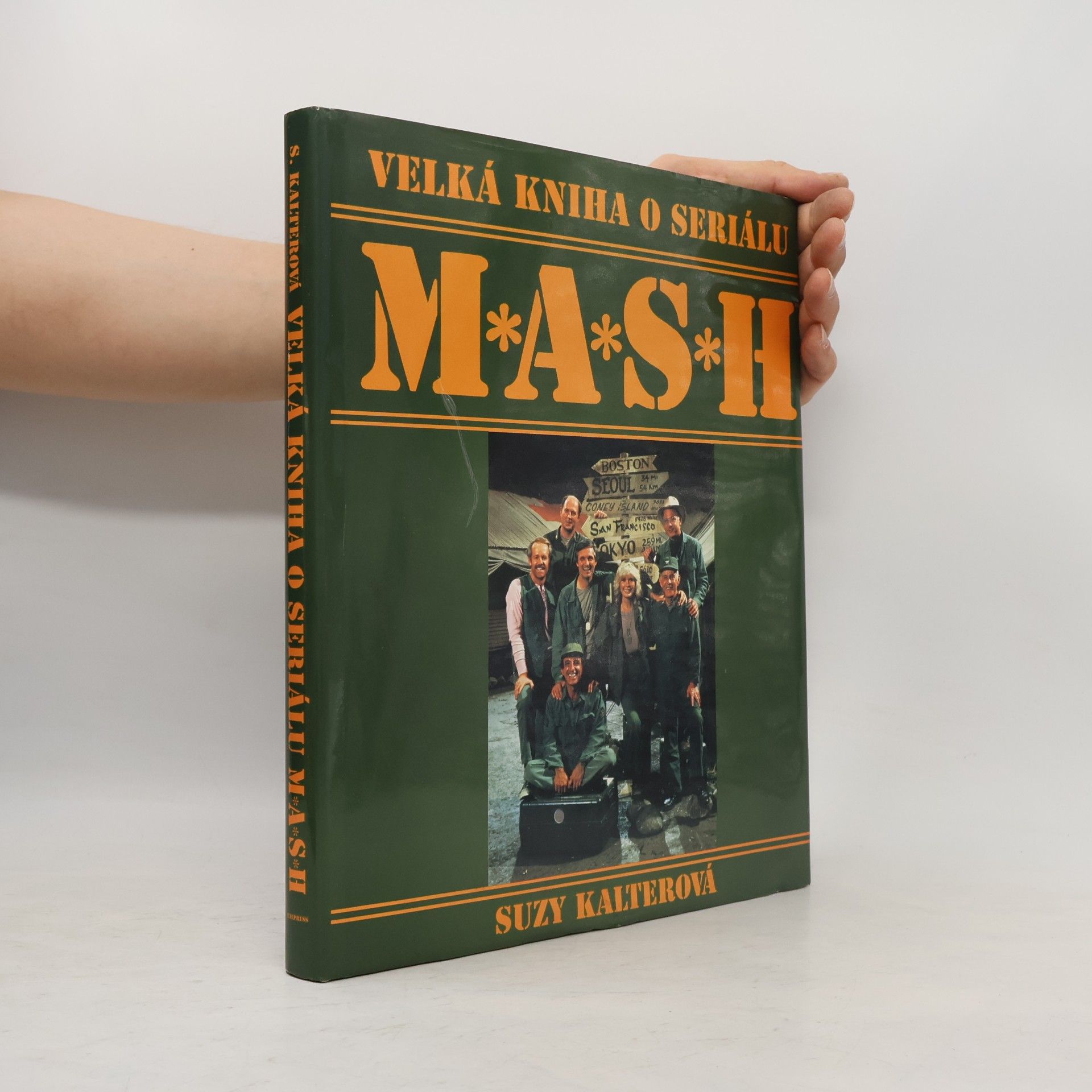 Suzy Kalter Velká kniha o seriálu M*A*S*H
