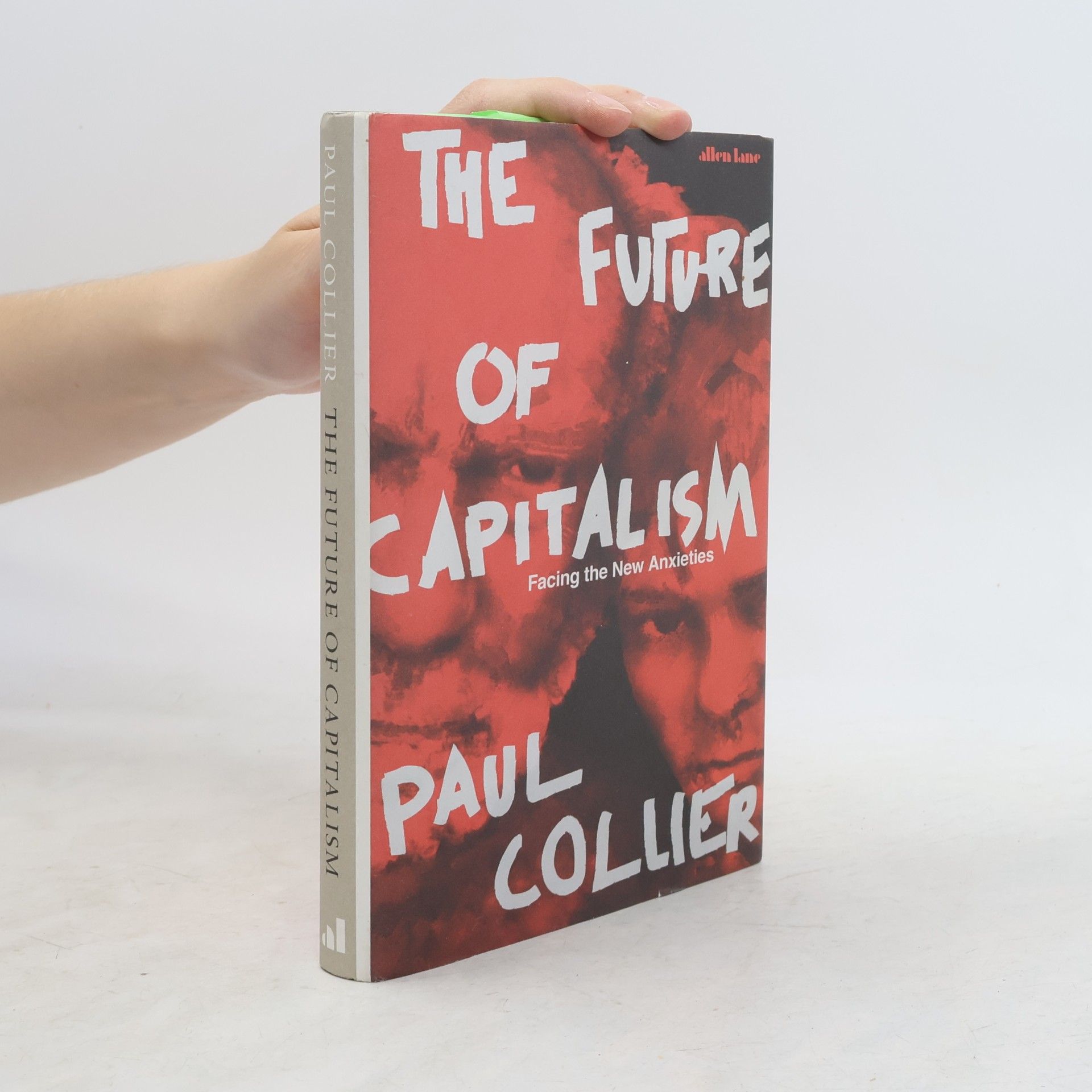 Paul Collier The Future of Capitalism