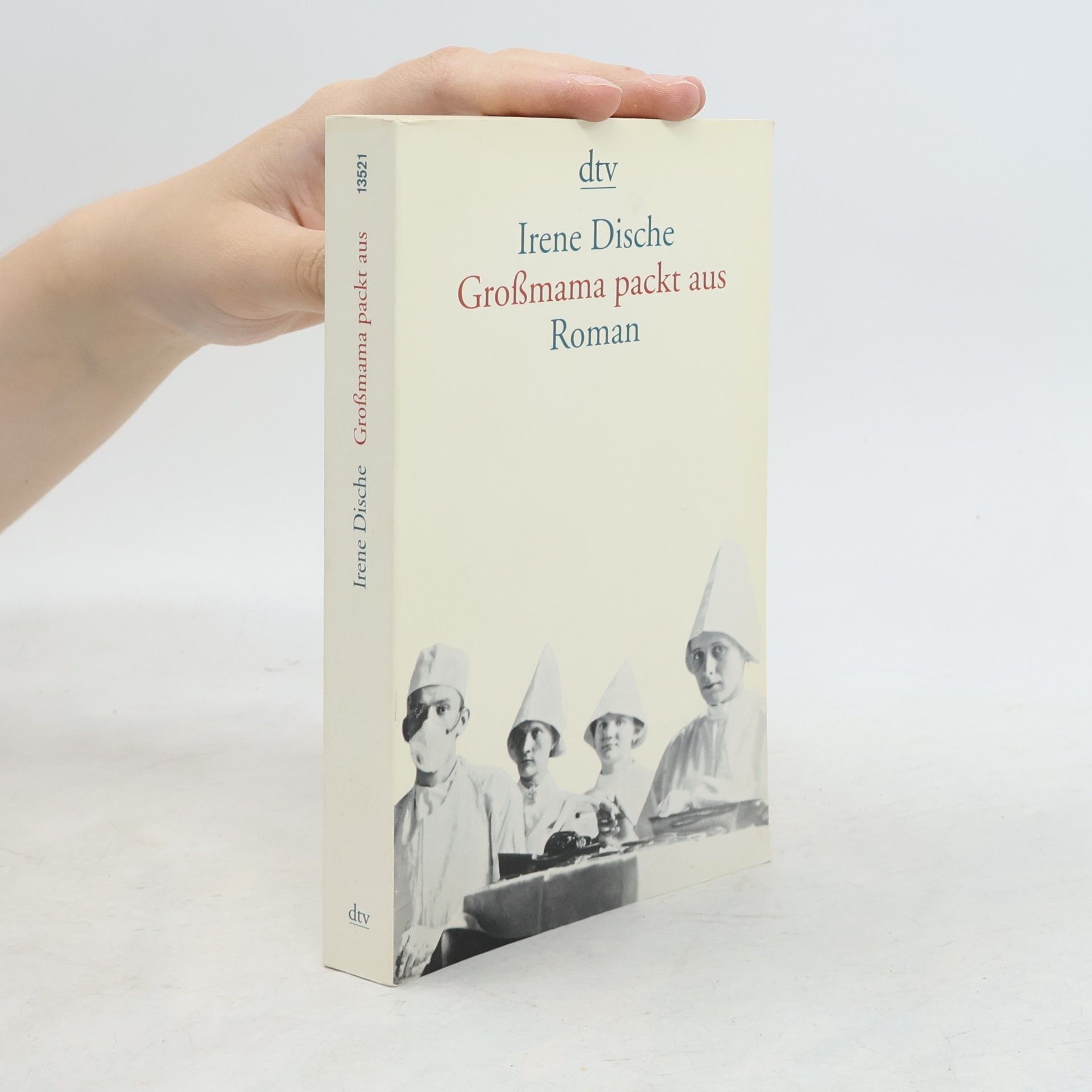 Irene Dische Grossmama packt aus