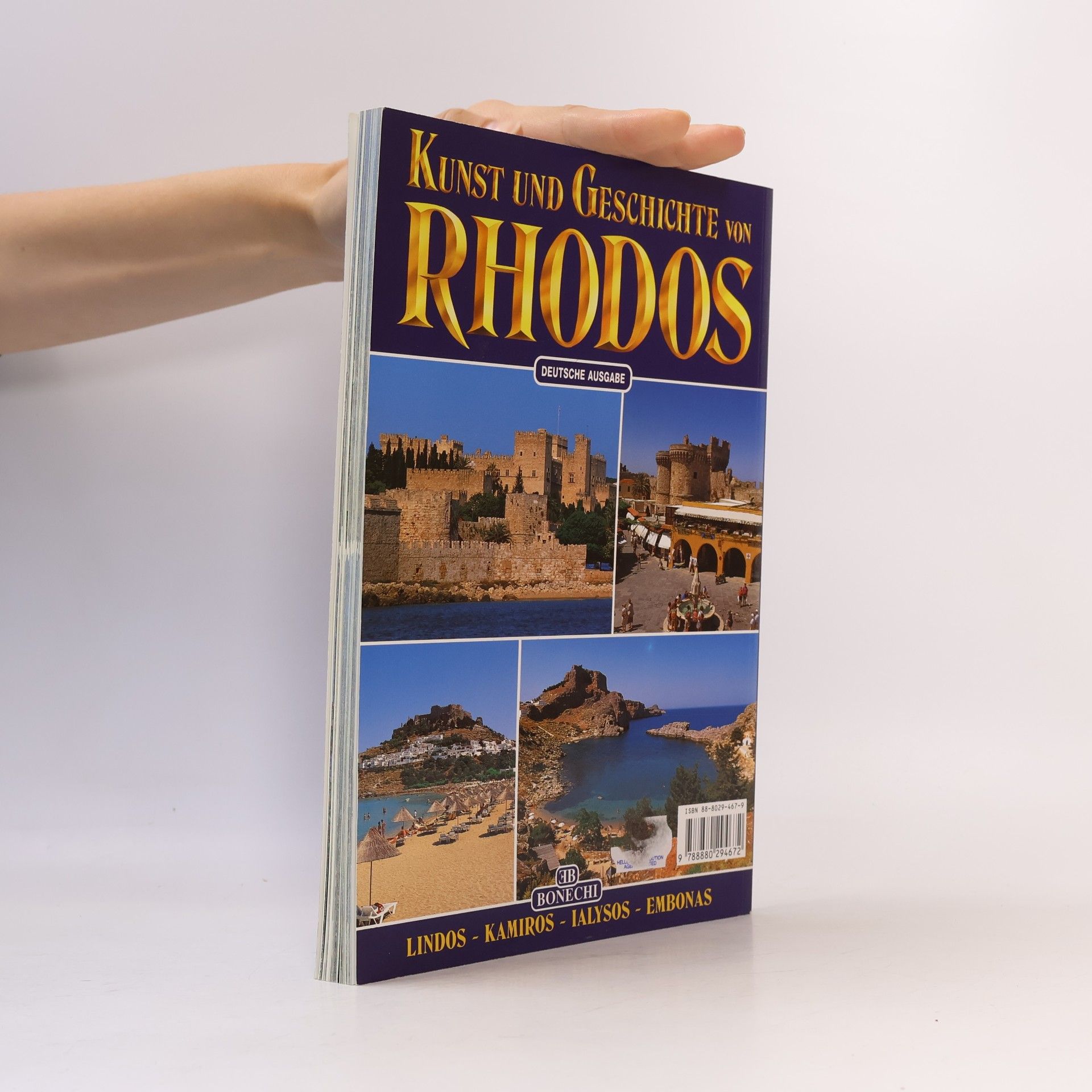 Vassilia Petsas Tzounakou Kunst und Geschichte von Rhodos. Lindos, Kamiros, Ialyssos, Embonas - deutsche Ausgabe