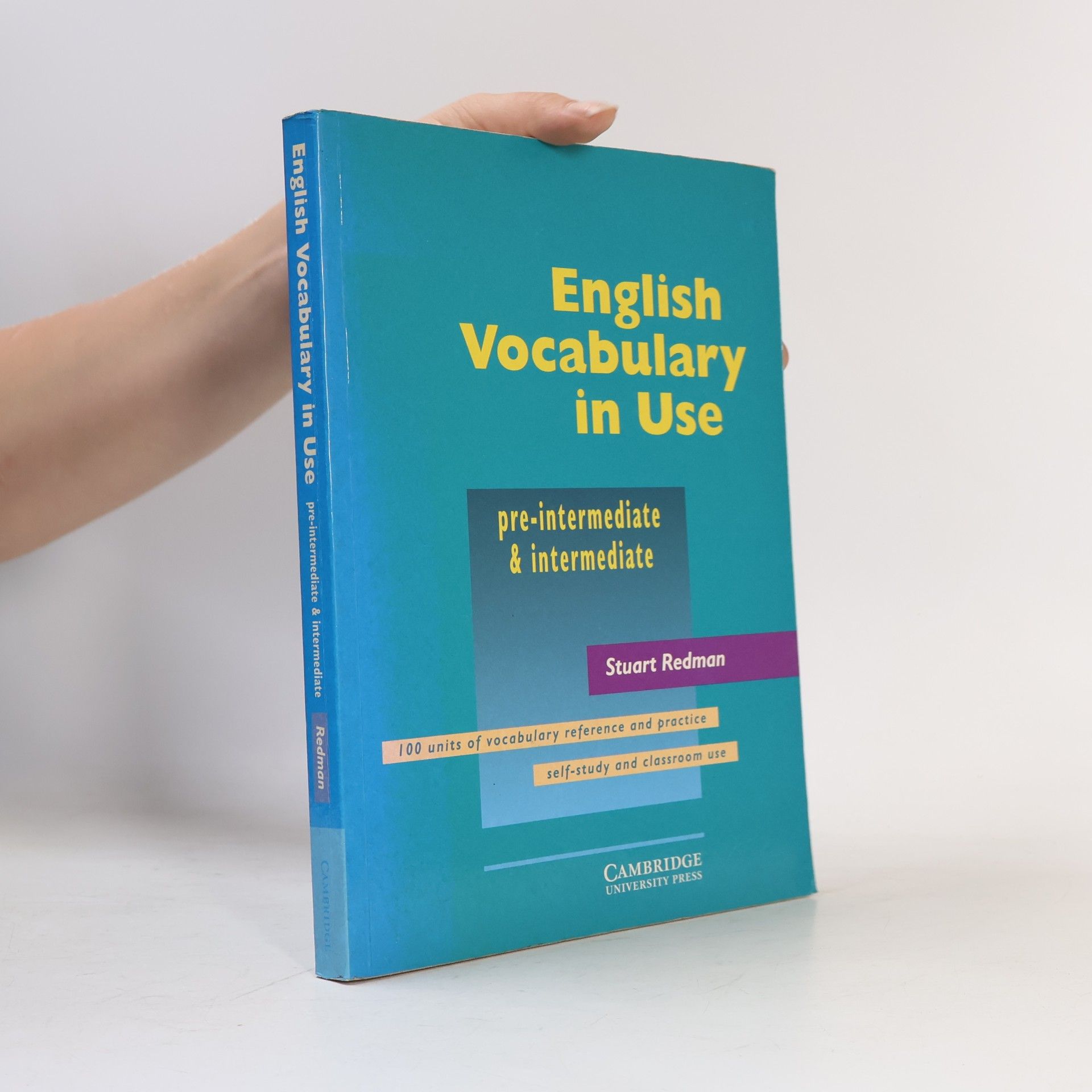 Stuart Redman English vocabulary in use: Pre-intermediate and intermediate