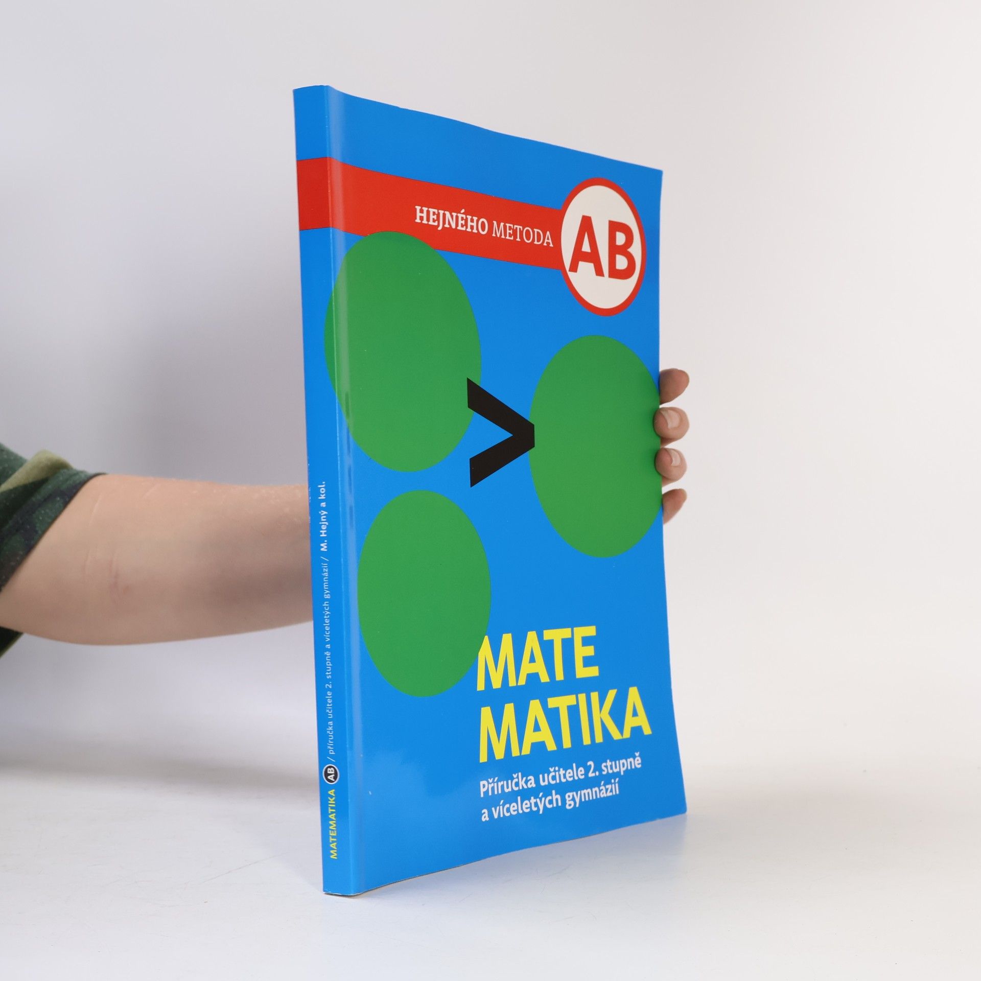 Anna Kuřík Sukniak Matematika AB. Příručka učitele 2. stupně a víceletých gymnázií