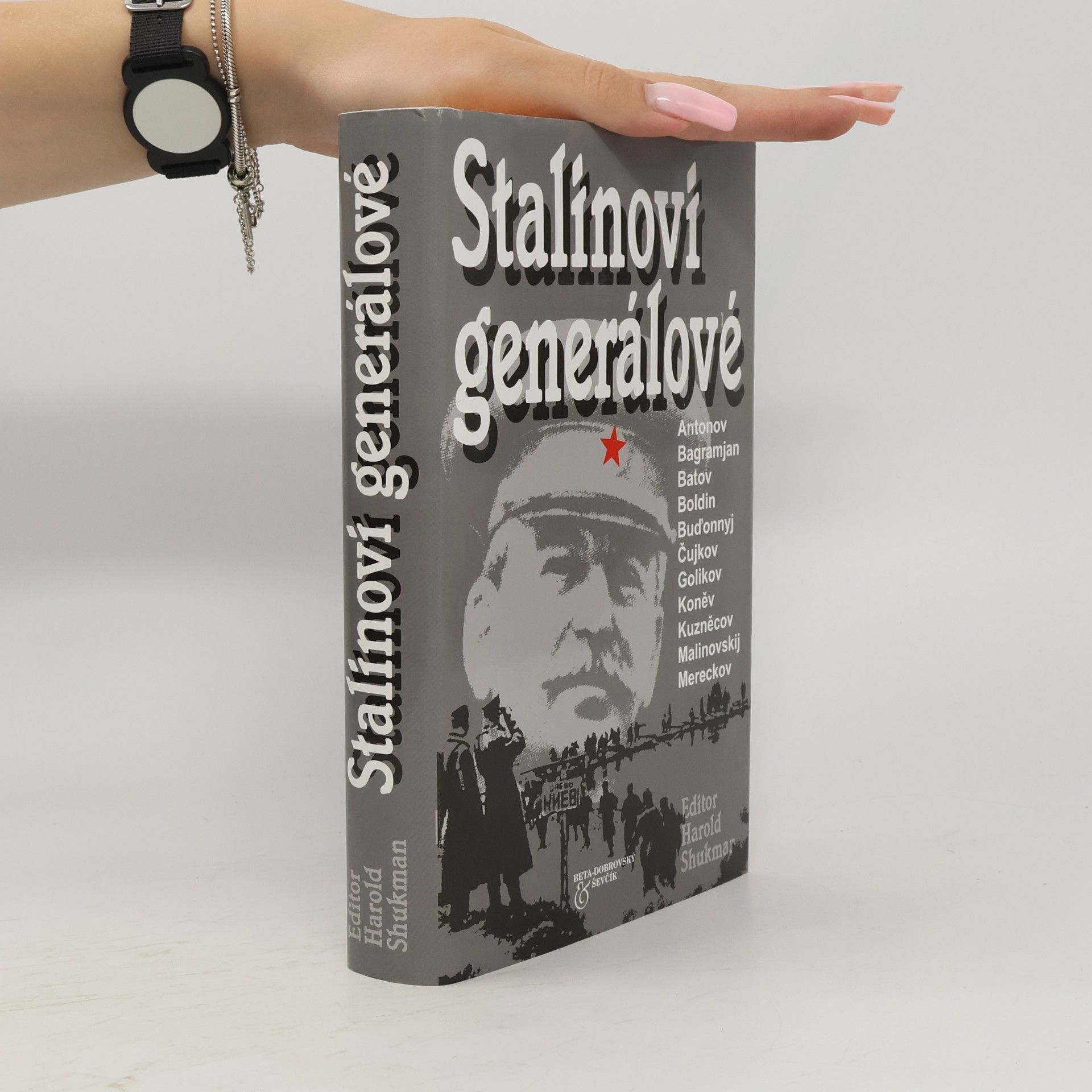 Harold Shukman Stalinovi generálové