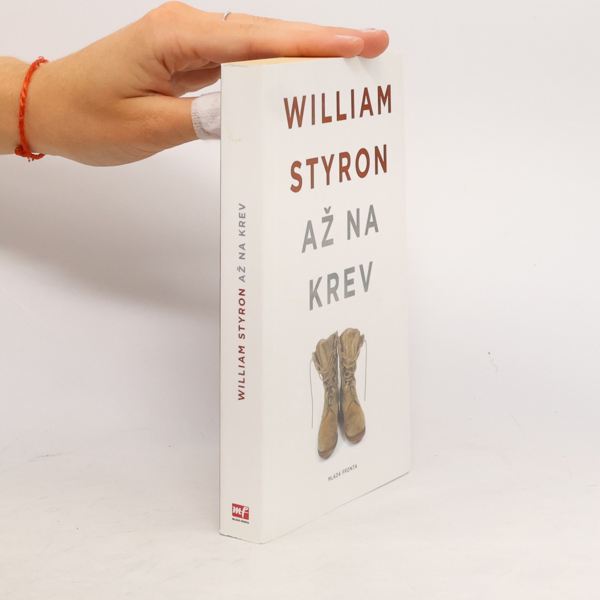 William Styron Až na krev: Pět povídek o námořní pěchotě