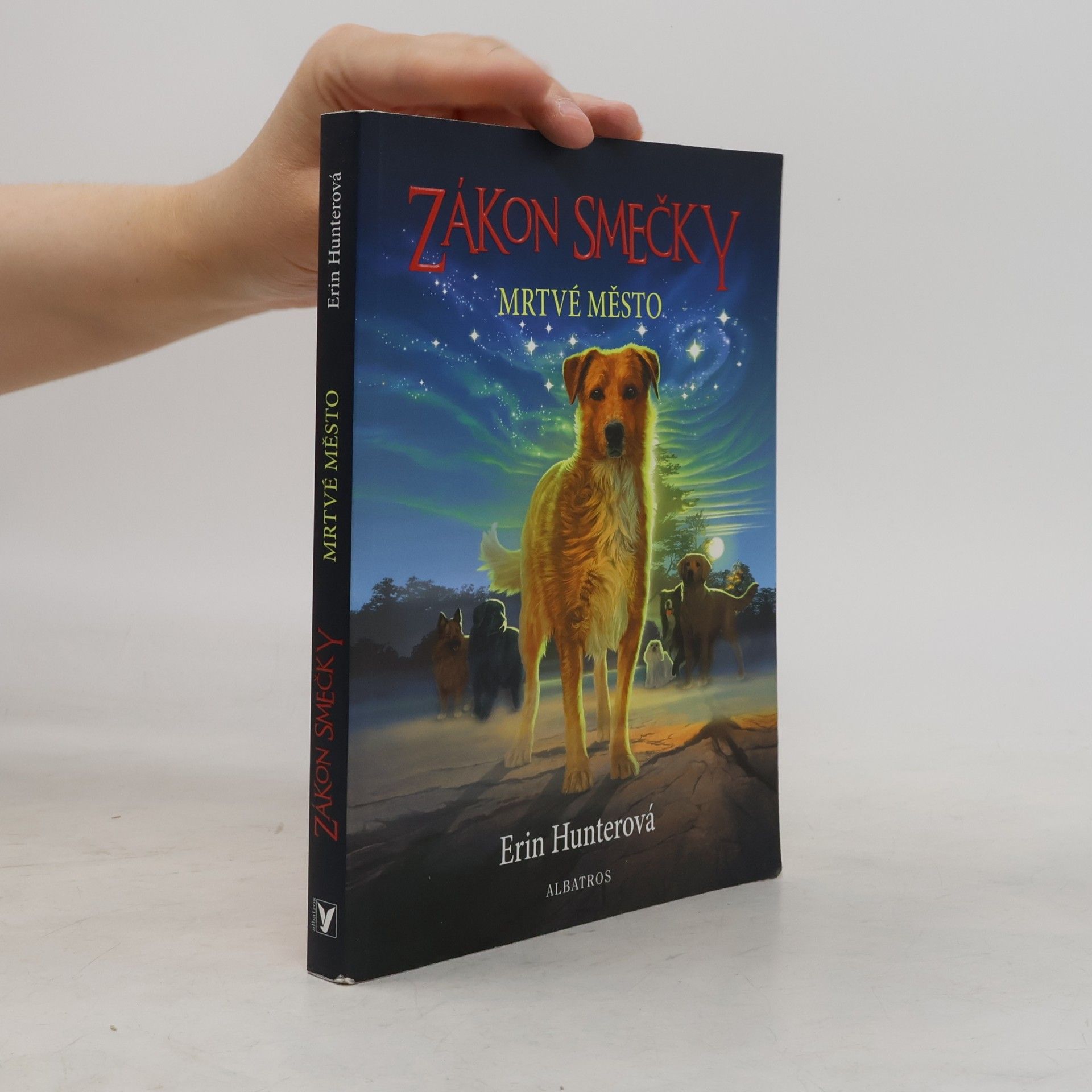 Erin Hunter Zákon smečky. Mrtvé město