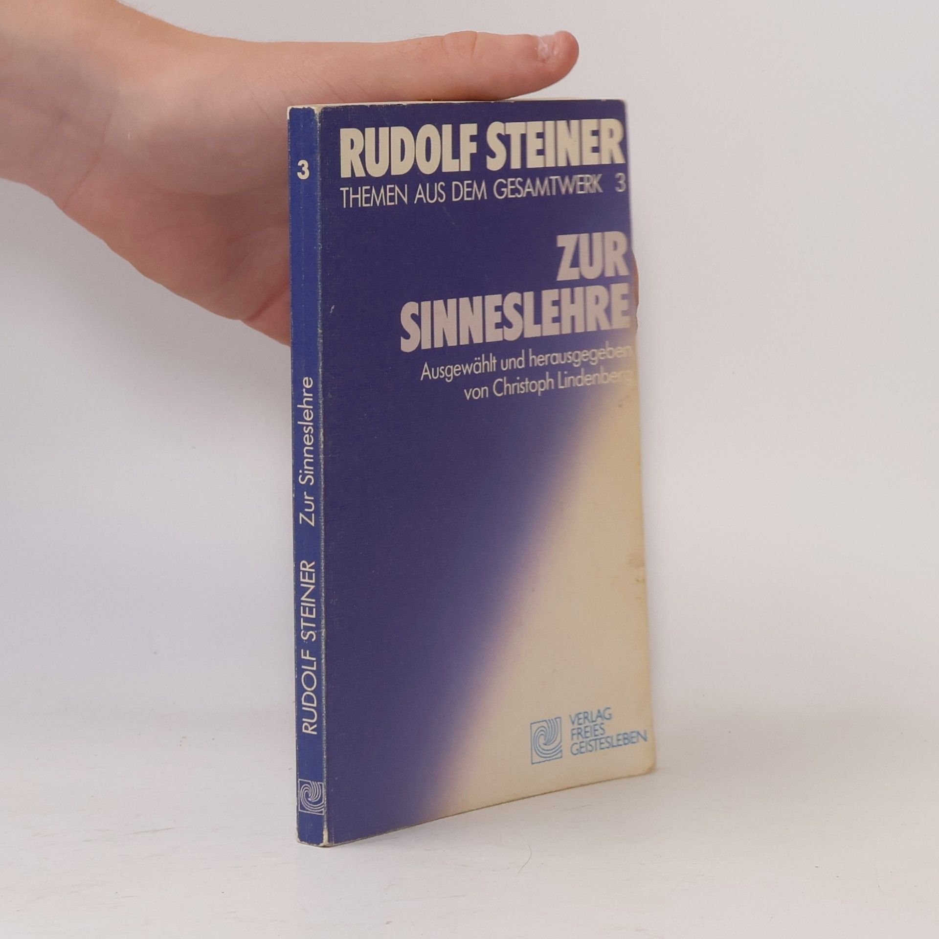 Rudolf Steiner Zur Sinneslehre