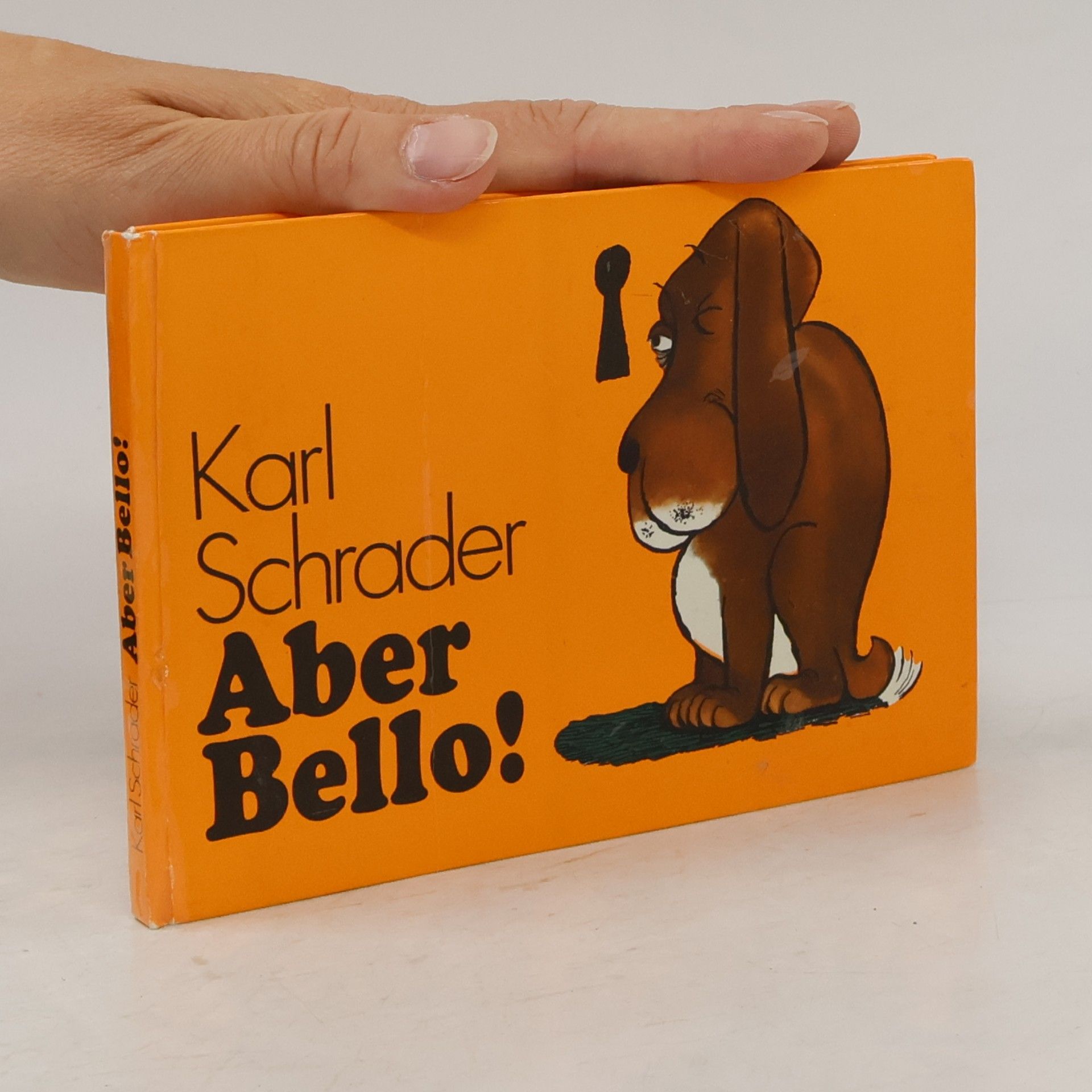 Karl Schrader Aber Bello!