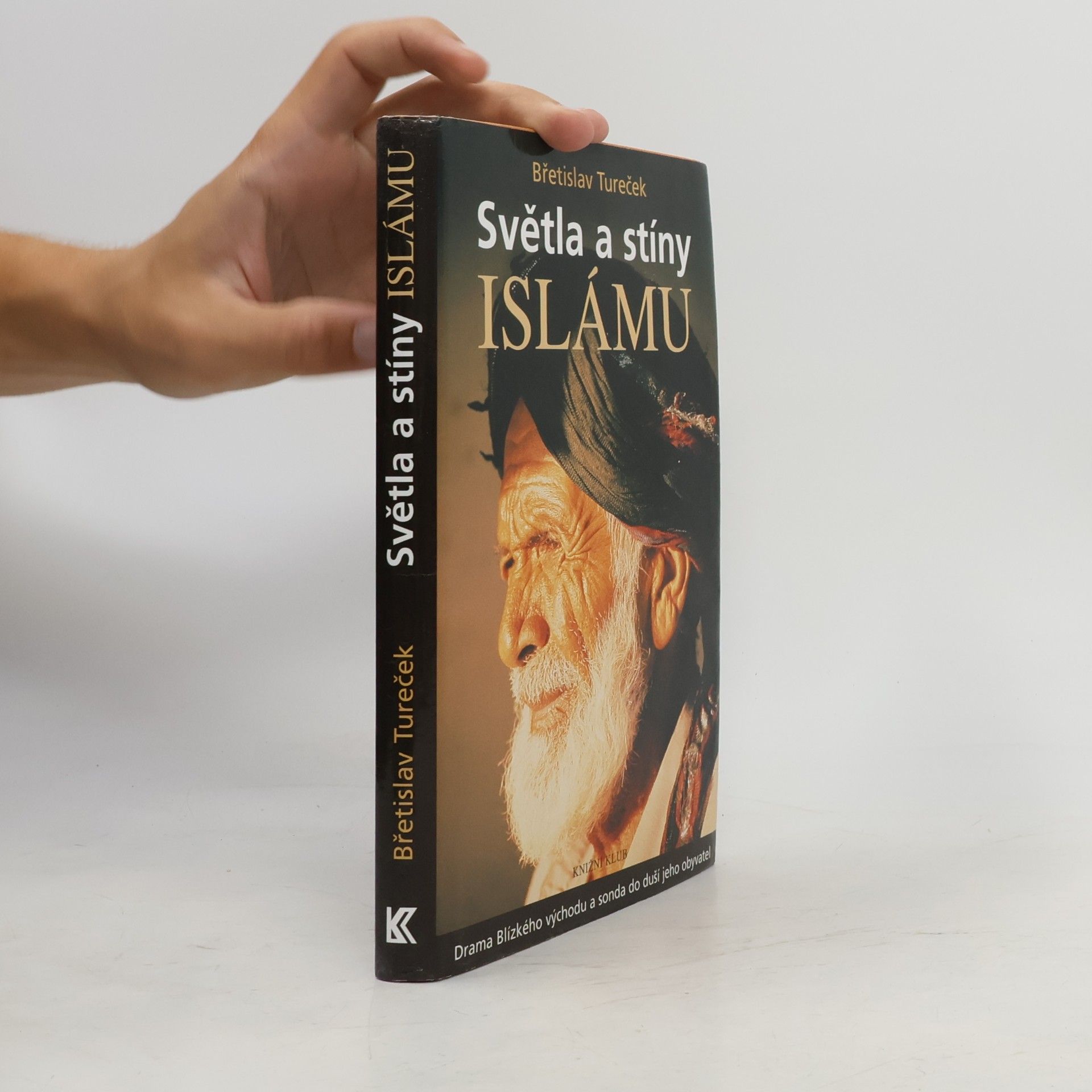Břetislav Tureček Světla a stíny islámu