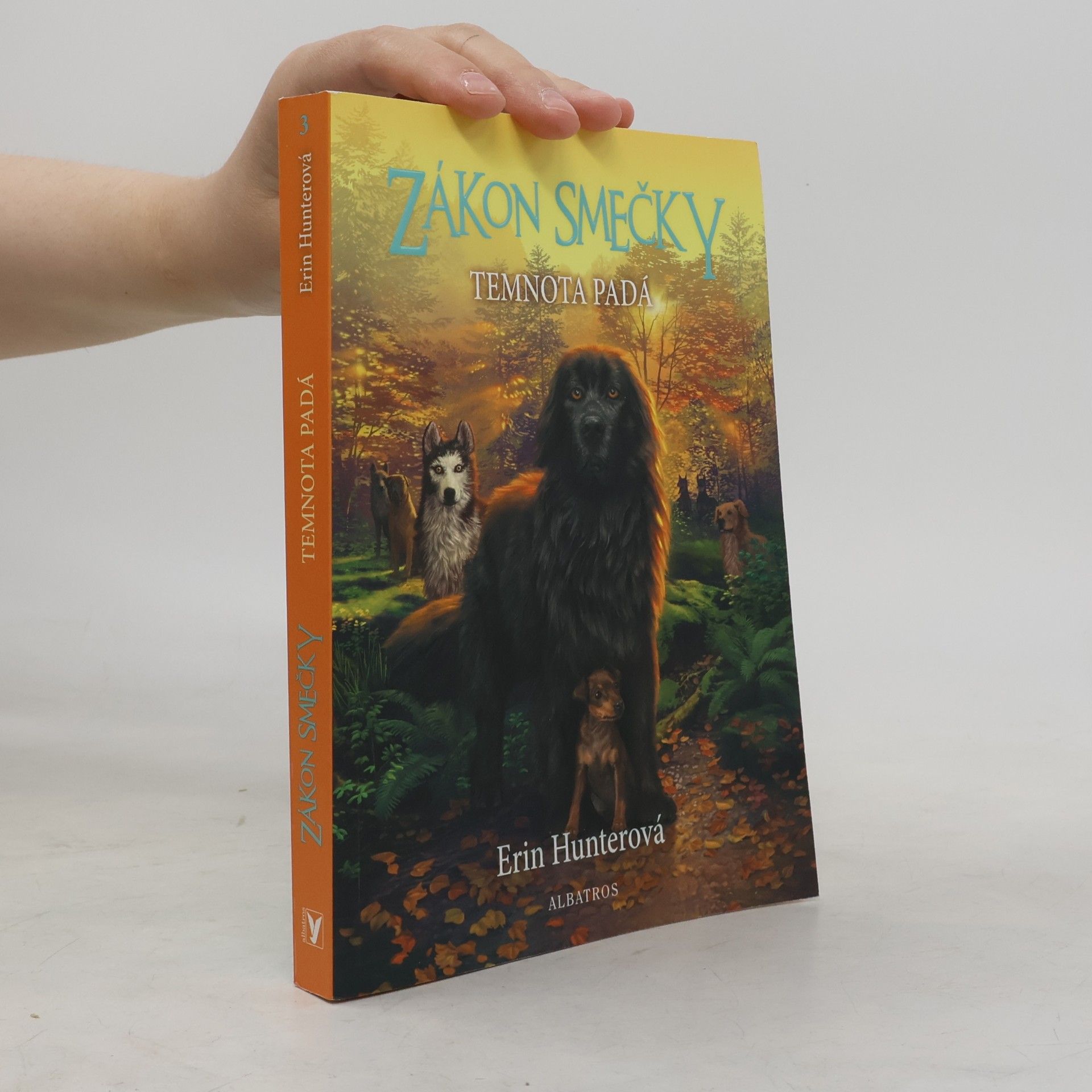 Erin Hunter Zákon smečky: Temnota padá