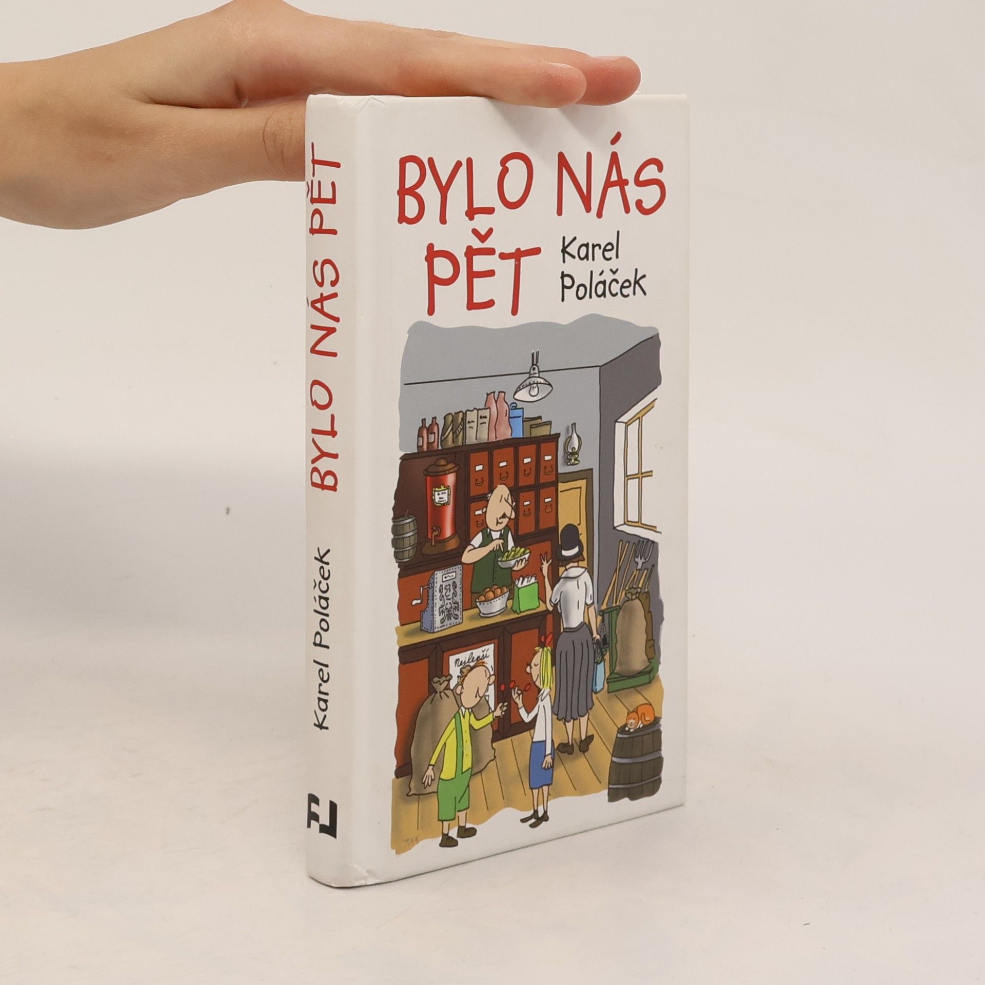 Karel Poláček Bylo nás pět