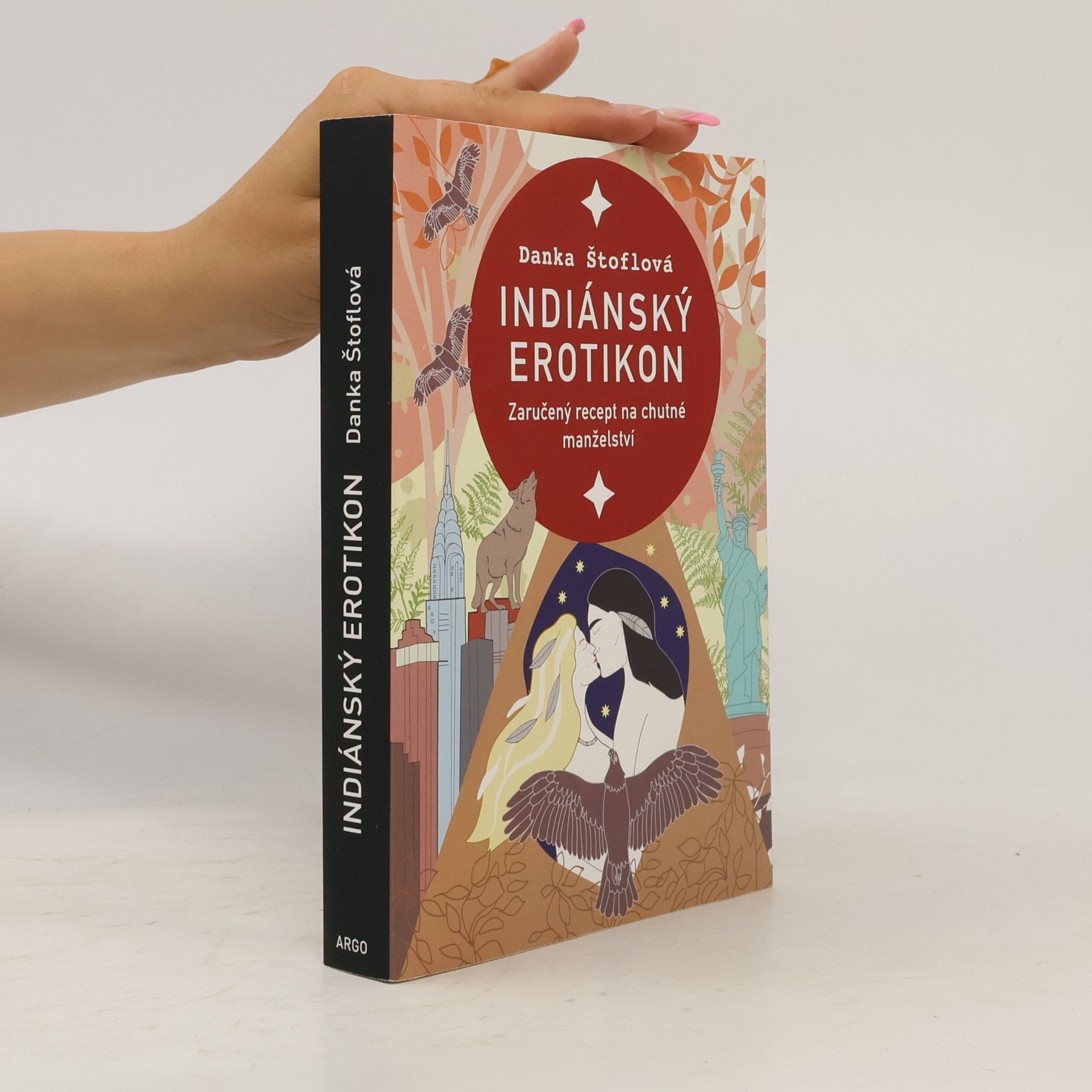 Indiánský erotikon : zaručený recept na chutné manželství