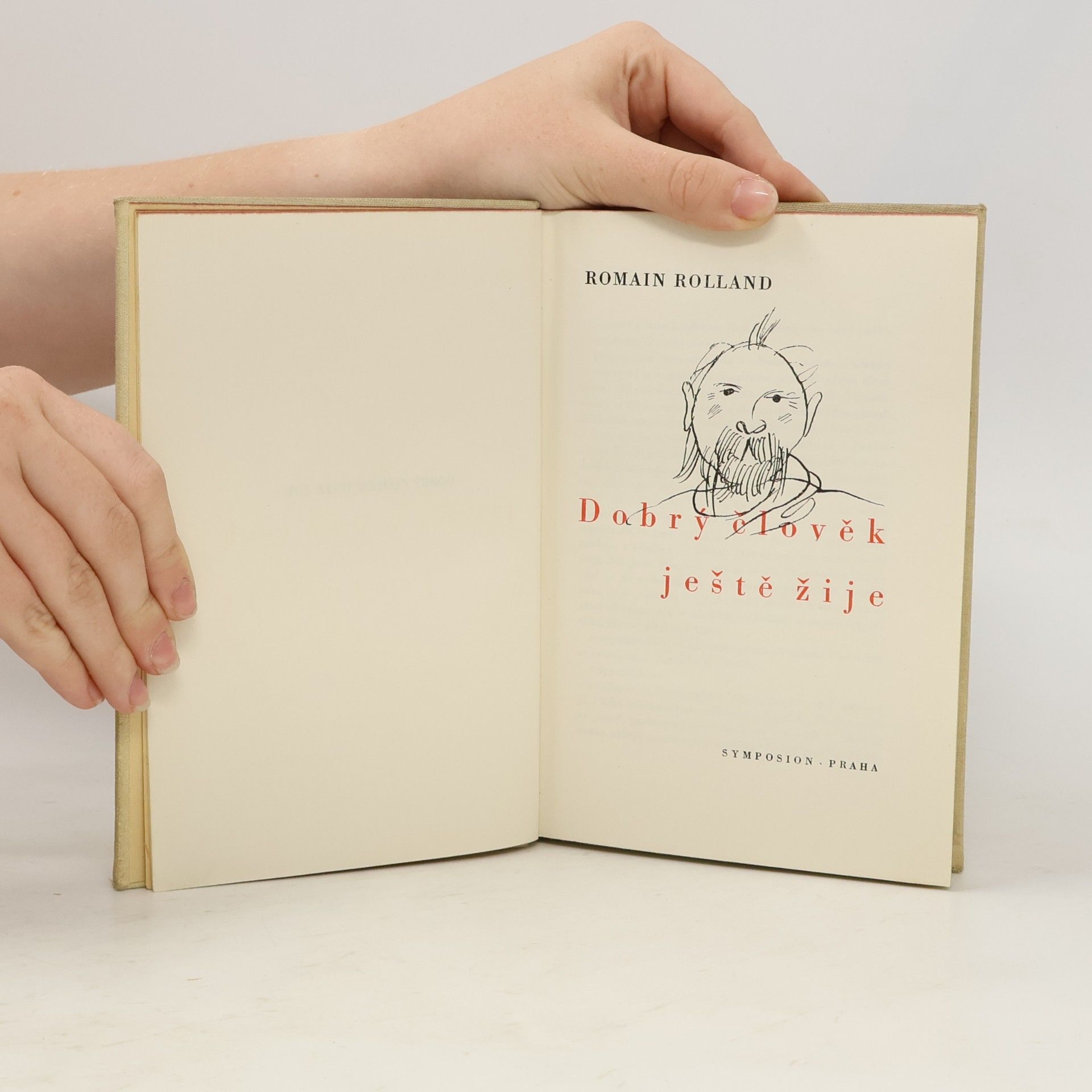 Romain Rolland Dobrý člověk ještě žije